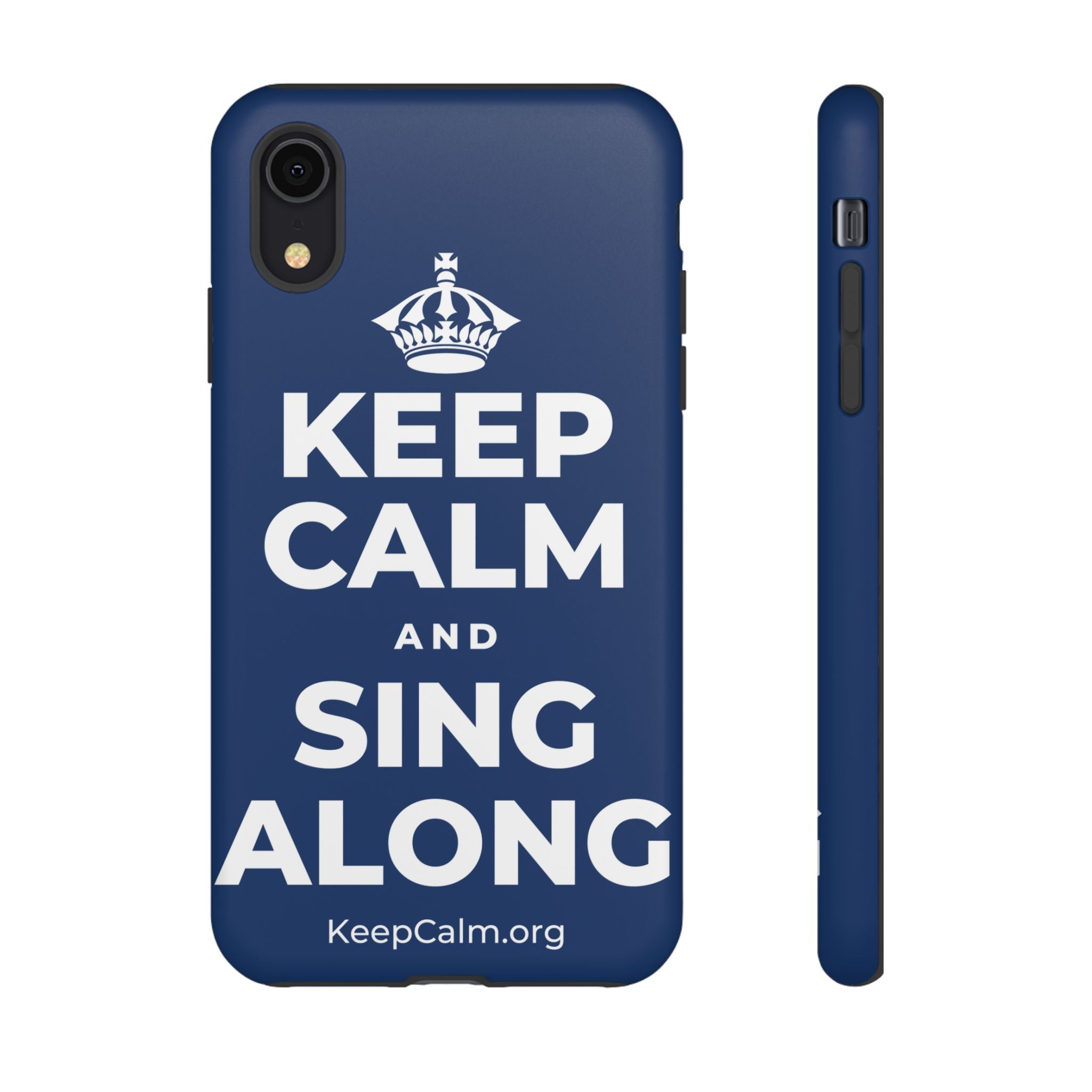 KEEP CALM AND SING ALONG Phone Case