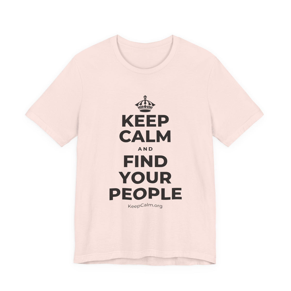 KEEP CALM AND FIND YOUR PEOPLE T-Shirt (Soft Cream–Heather Mauve)