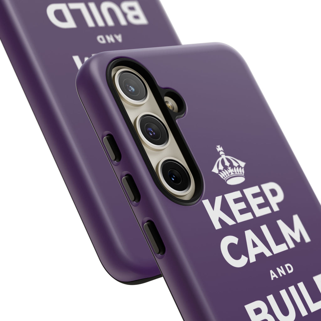 KEEP CALM AND BUILD THE LEGACY Phone Case