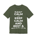 KEEP CALM AND REST & RECOVER T-Shirt (Military Green–Autumn)
