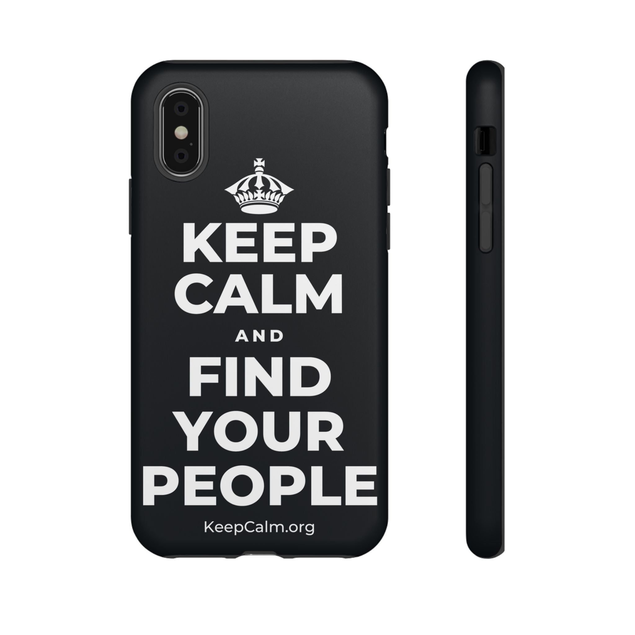 KEEP CALM AND FIND YOUR PEOPLE Phone Case (Dark)