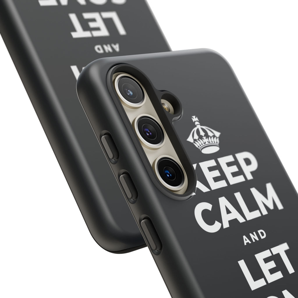 KEEP CALM AND LET SOME OF IT GO Phone Case (Dark)