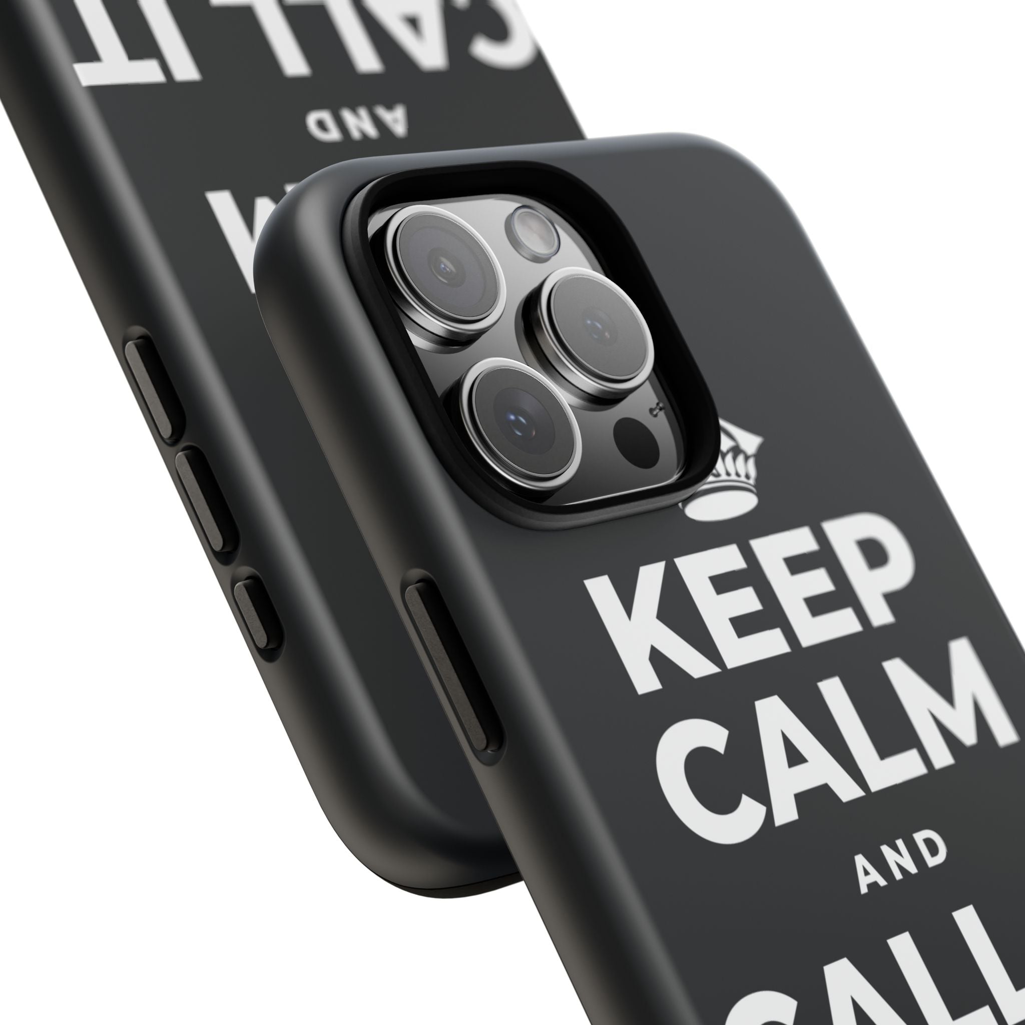 KEEP CALM AND CALL IT A DAY, KINDLY Phone Case (Dark)