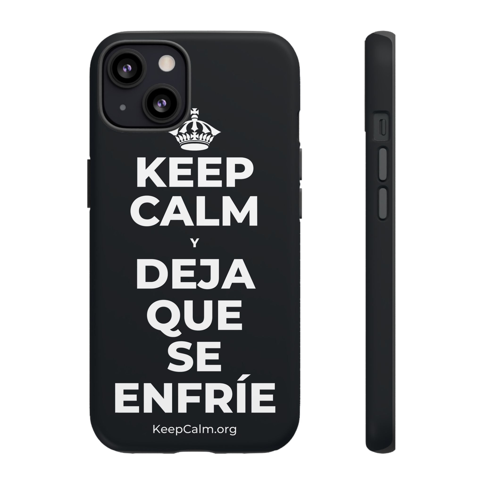 KEEP CALM Y DEJA QUE SE ENFRÍE Phone Case (Dark)