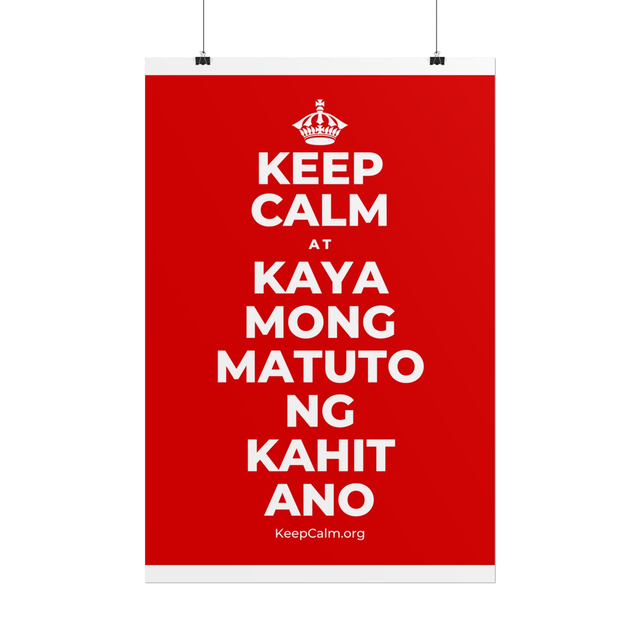 KEEP CALM AT KAYA MONG MATUTO NG KAHIT ANO Poster