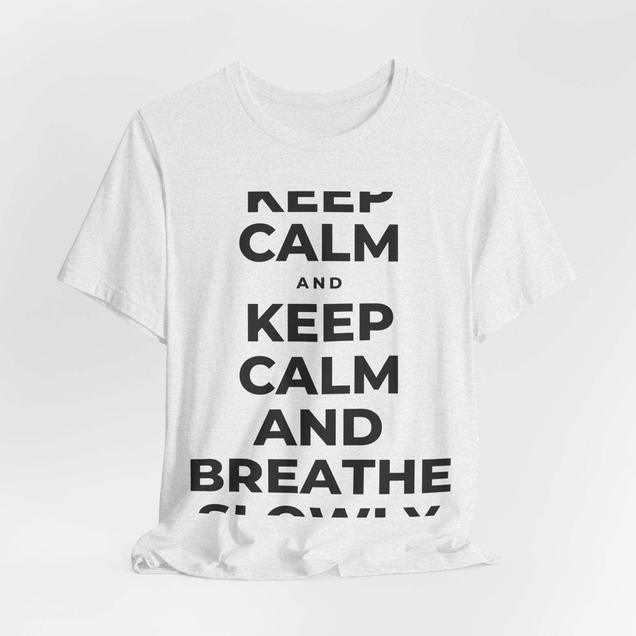 KEEP CALM AND BREATHE SLOWLY T-Shirt (Soft Cream–Heather Mauve)