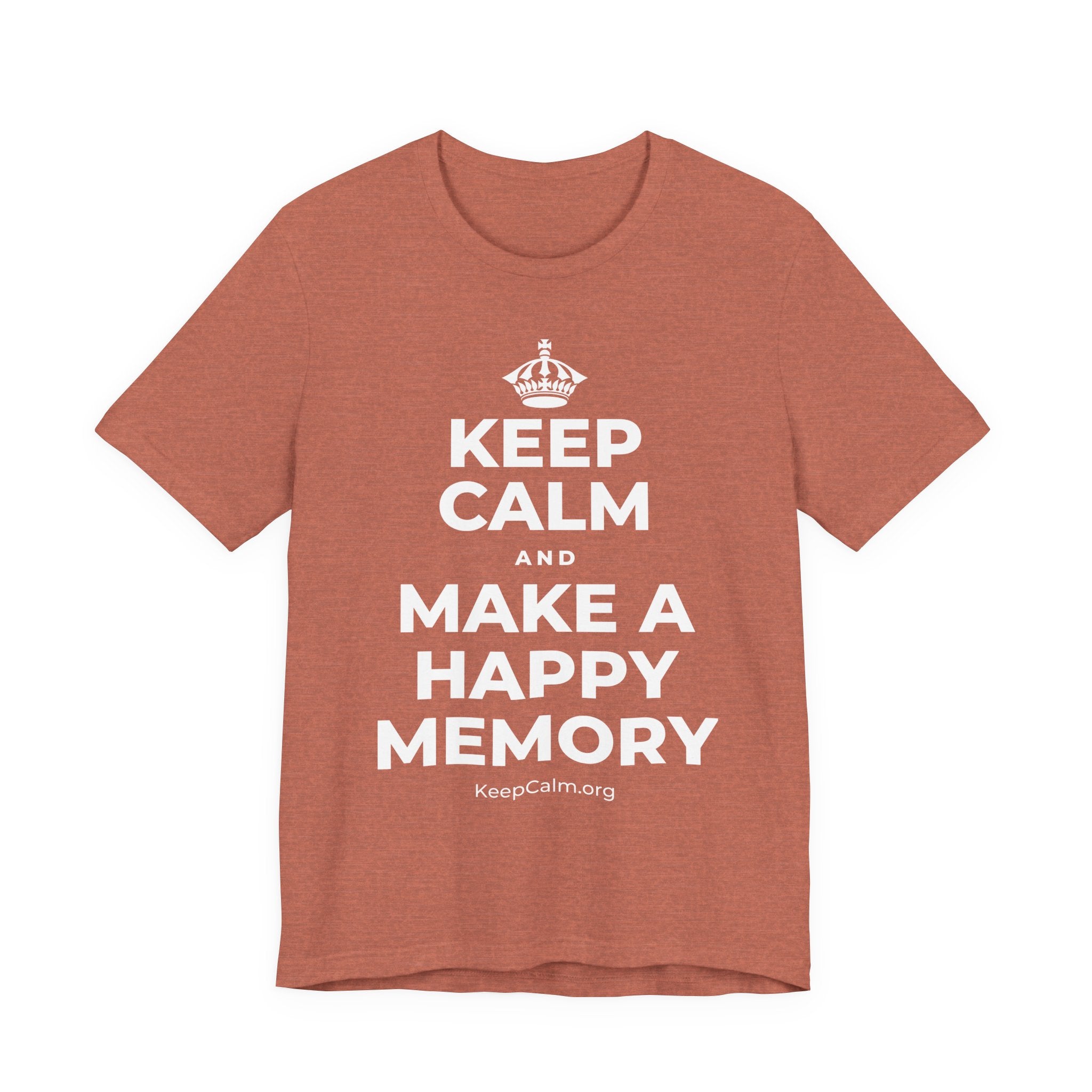 KEEP CALM AND MAKE A HAPPY MEMORY T-Shirt (Soft Cream–Heather Mauve)