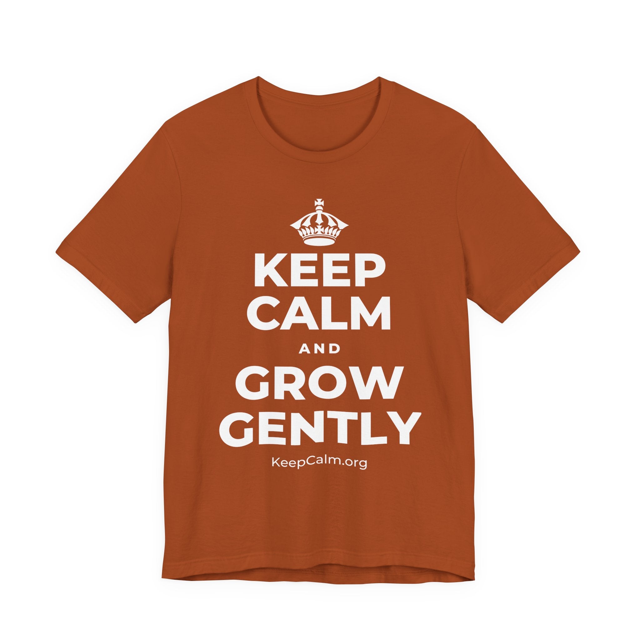 KEEP CALM AND GROW GENTLY T-Shirt (Military Green–Autumn)