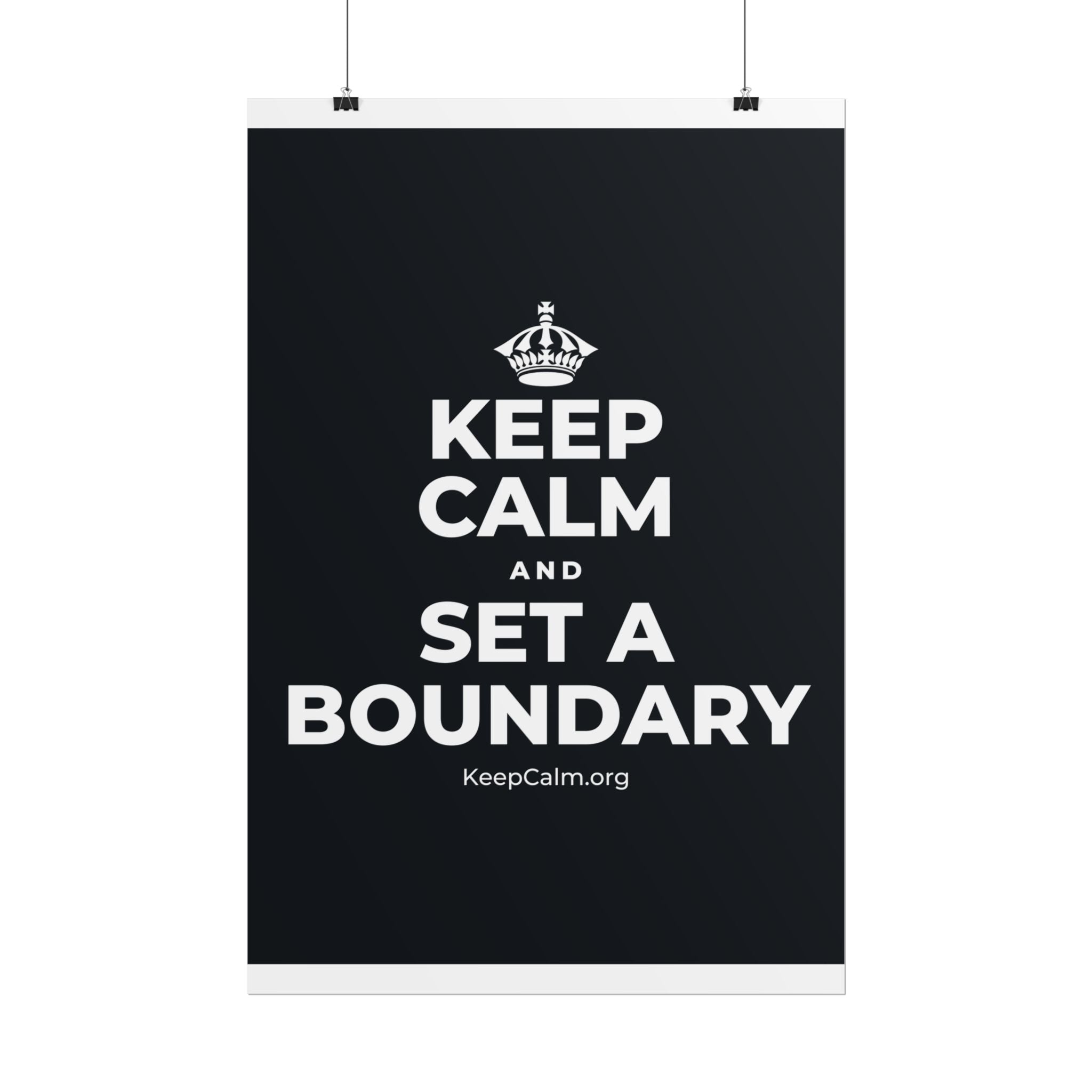 KEEP CALM AND SET A BOUNDARY Poster (Dark)