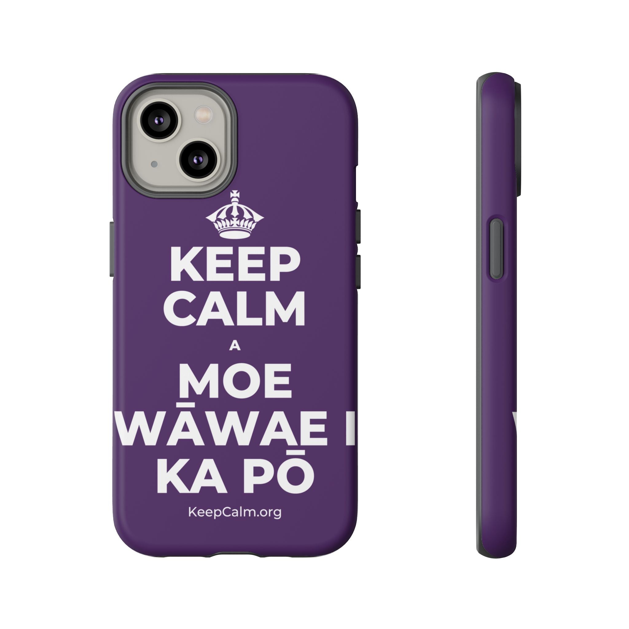 KEEP CALM A MOE WĀWAE I KA PŌ Phone Case