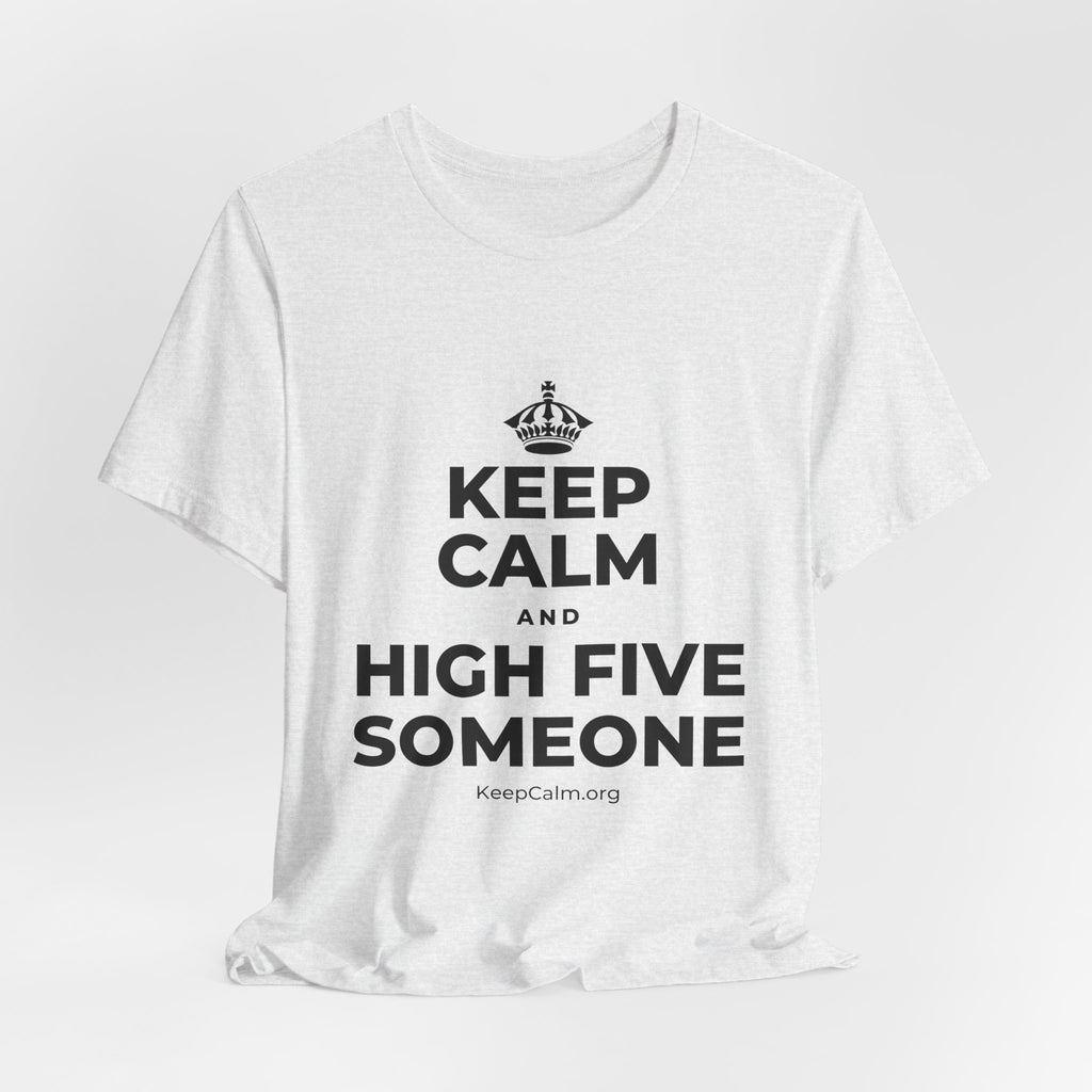 KEEP CALM AND HIGH FIVE SOMEONE T-Shirt (Soft Cream–Heather Mauve)