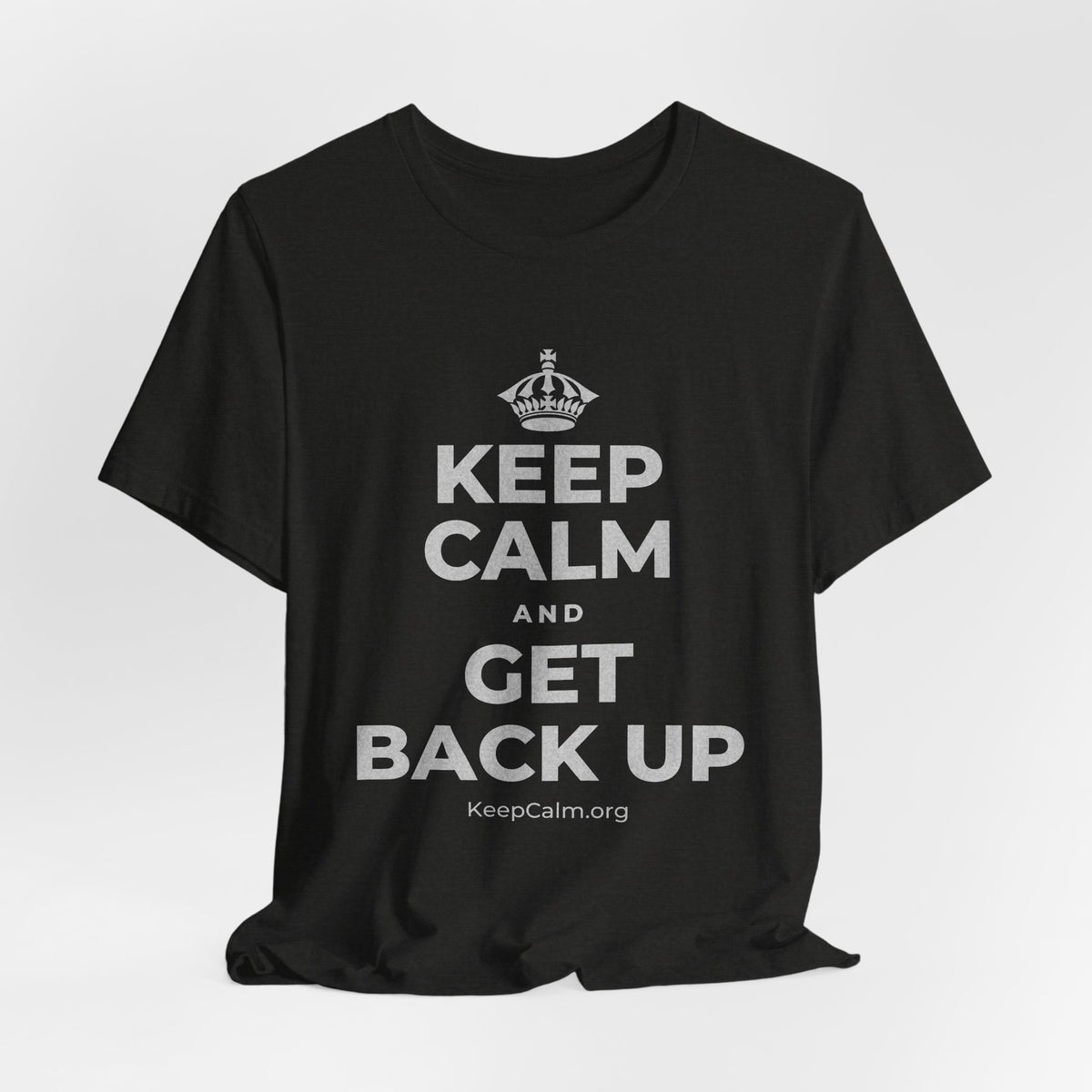 KEEP CALM AND GET BACK UP T-Shirt (Soft Cream–Heather Mauve)