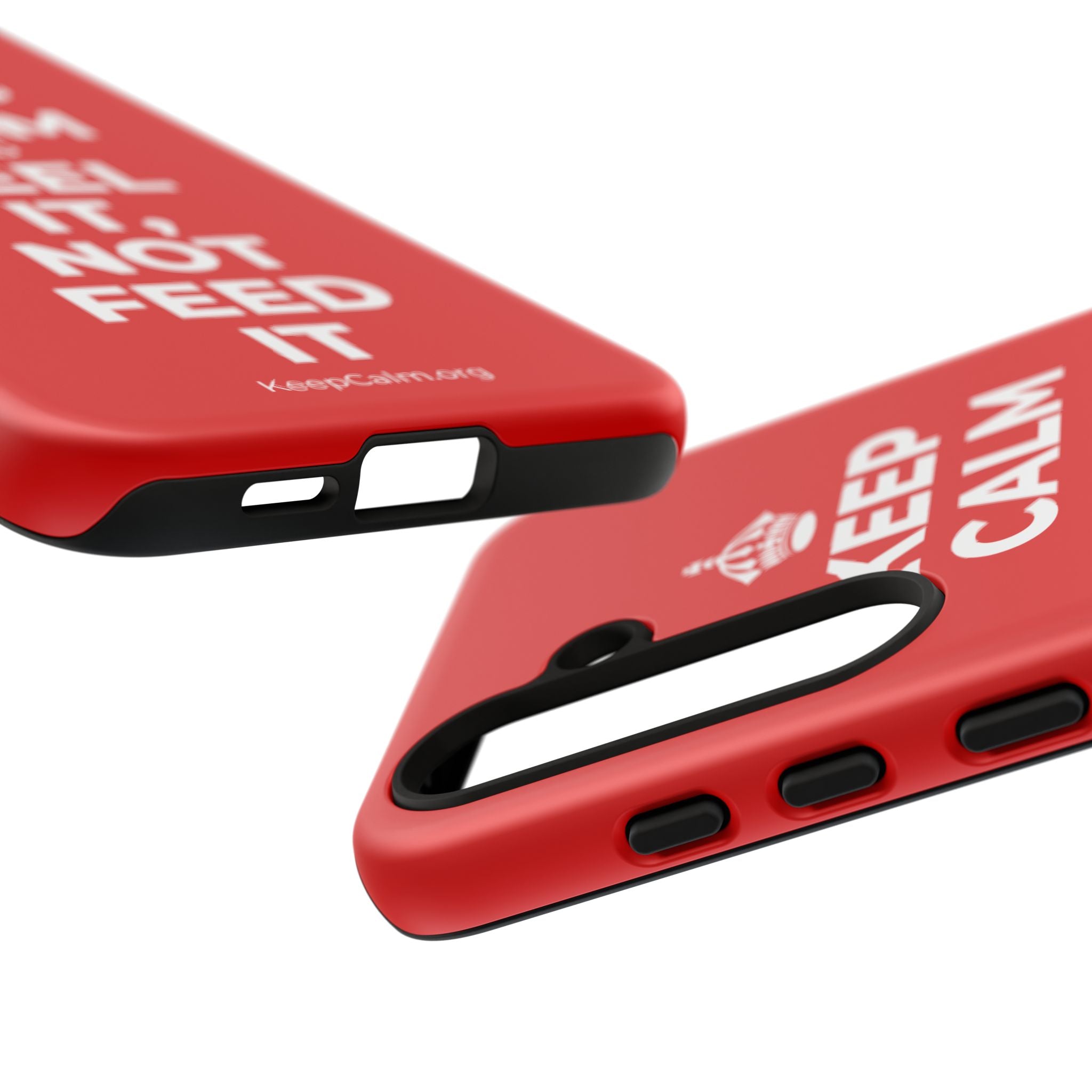KEEP CALM AND FEEL IT, NOT FEED IT Phone Case