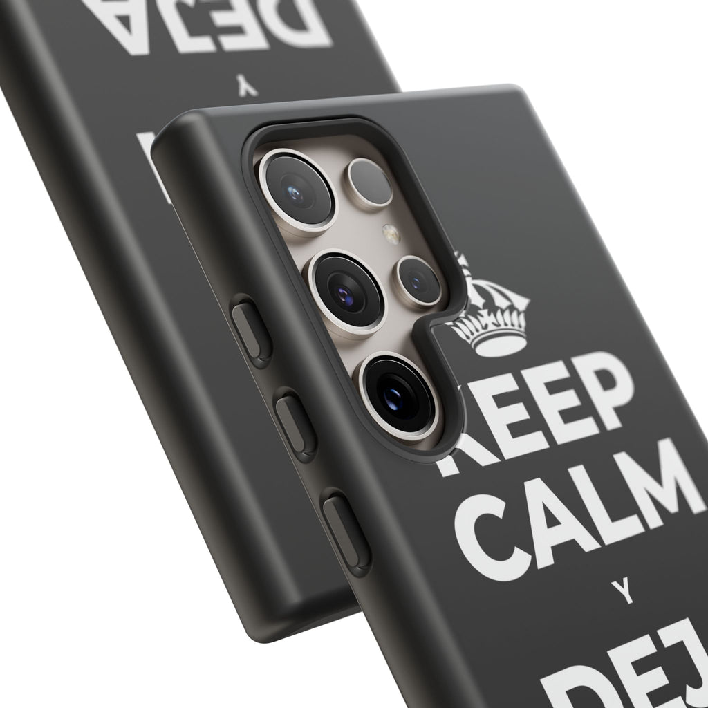 KEEP CALM Y DEJA QUE BASTE Phone Case