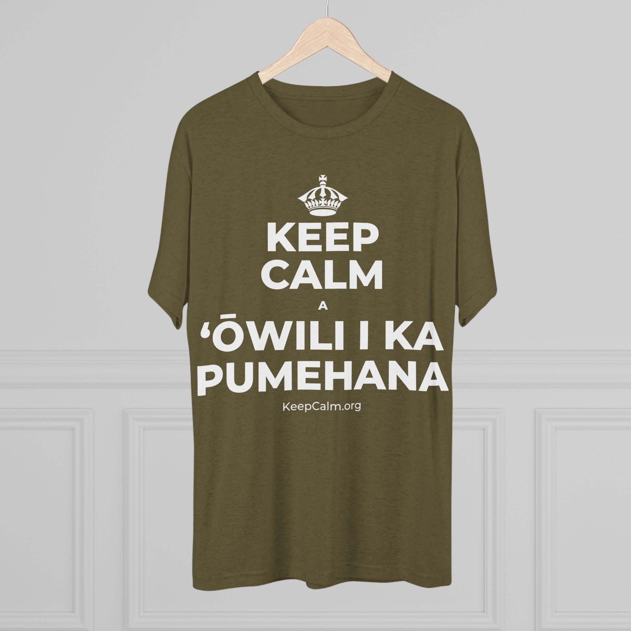 KEEP CALM A ʻŌWILI I KA PUMEHANA Tri-Blend Tee