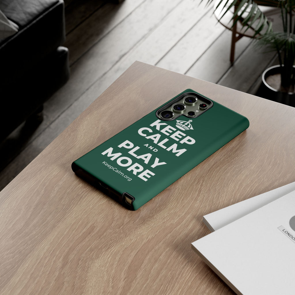 KEEP CALM AND PLAY MORE Phone Case