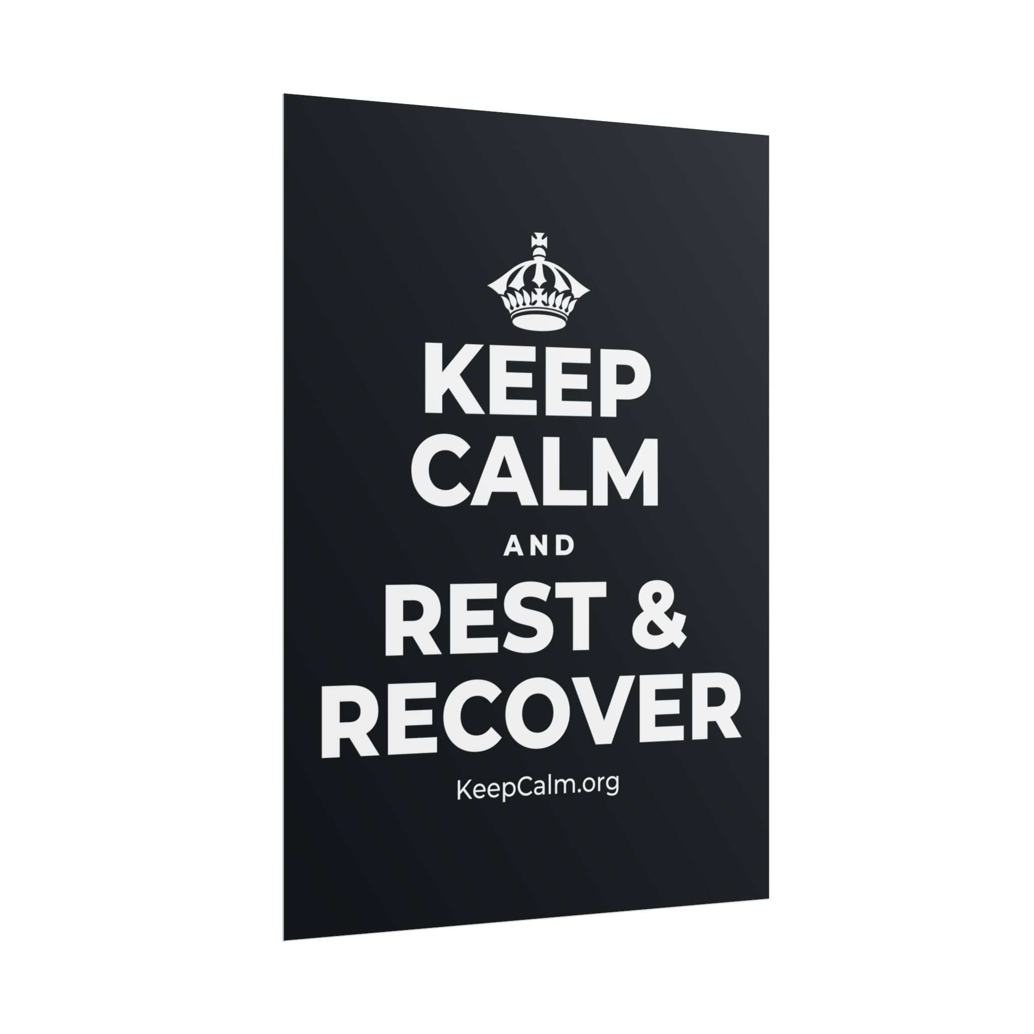 KEEP CALM AND REST & RECOVER Poster (Dark)