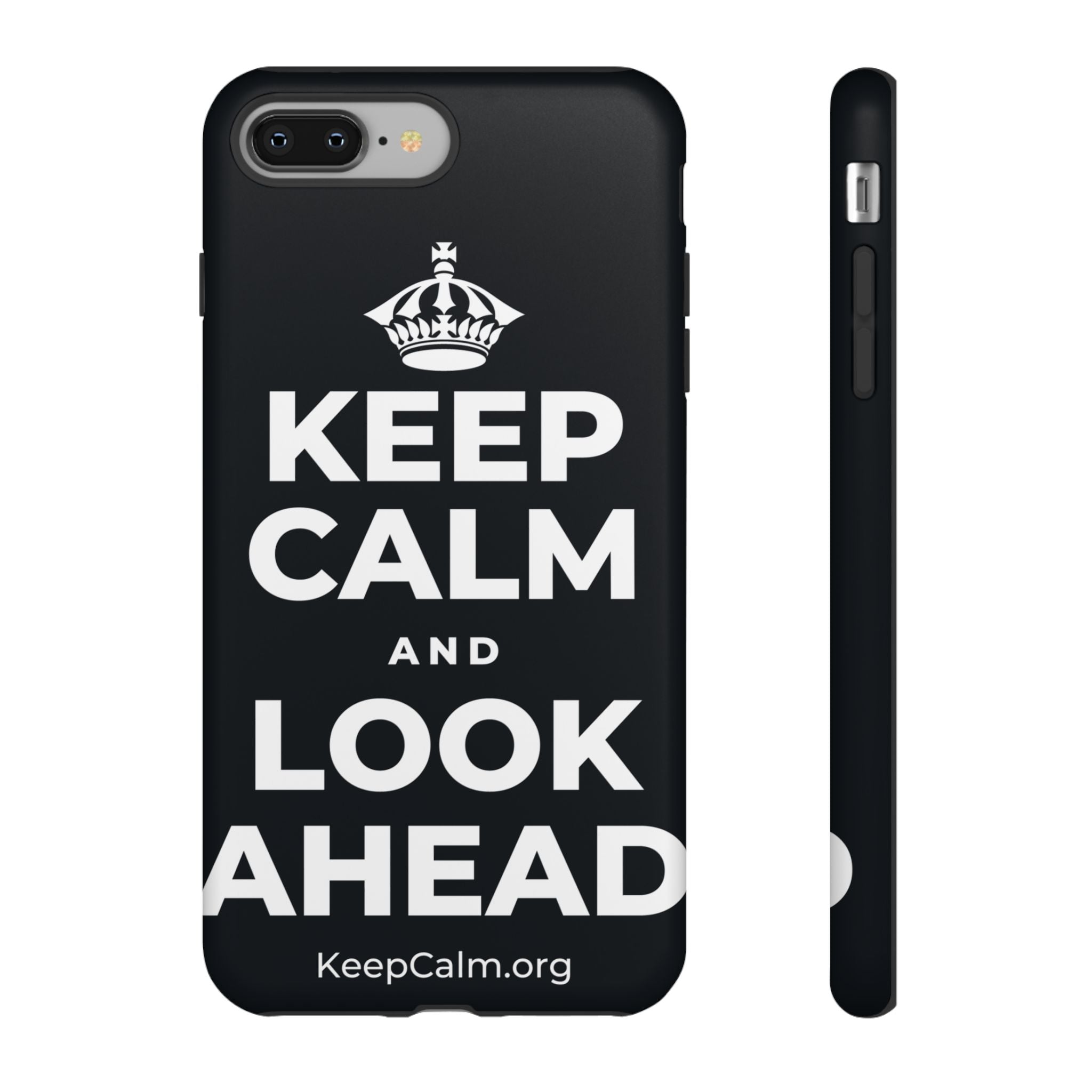 KEEP CALM AND LOOK AHEAD Phone Case (Dark)