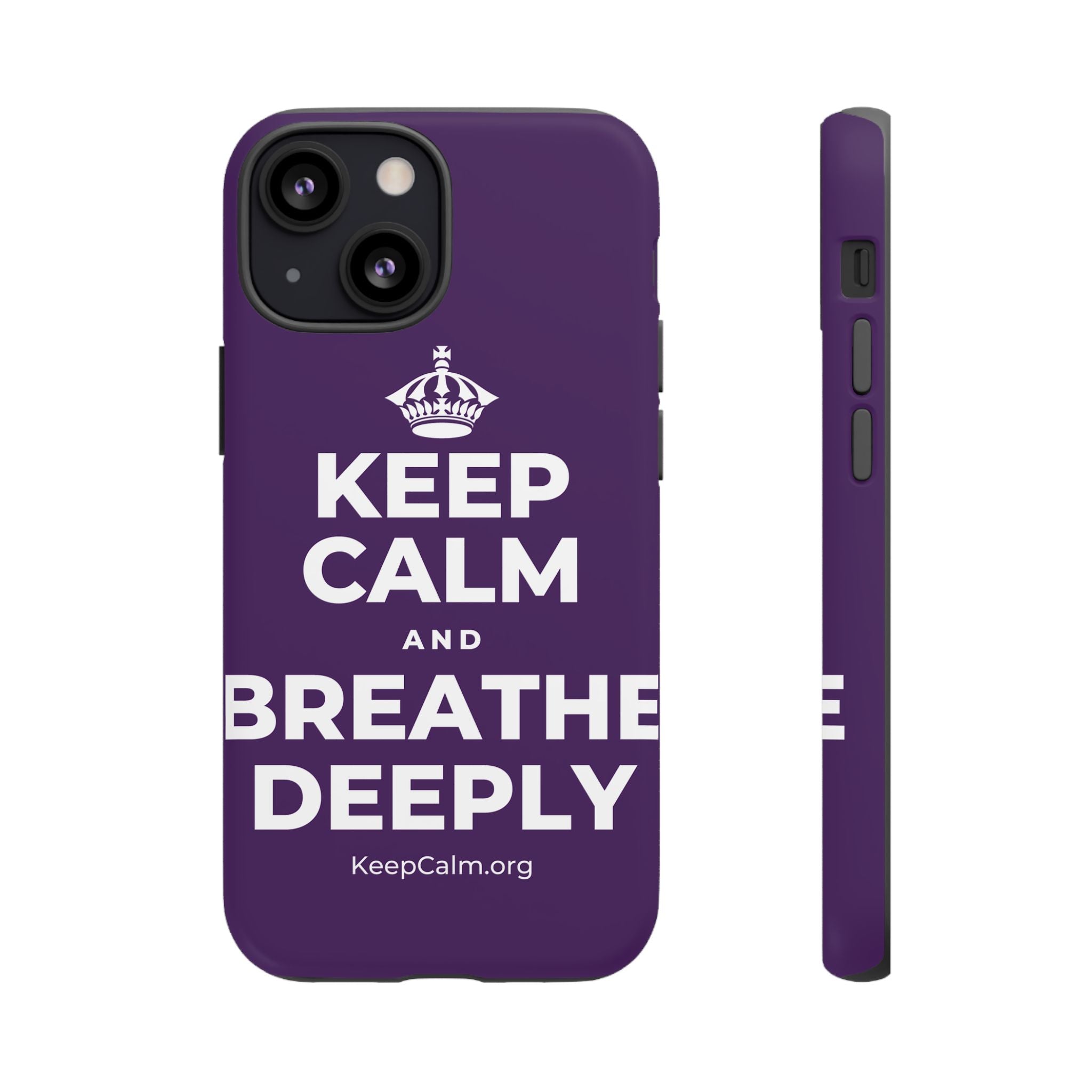 KEEP CALM AND BREATHE DEEPLY Phone Case