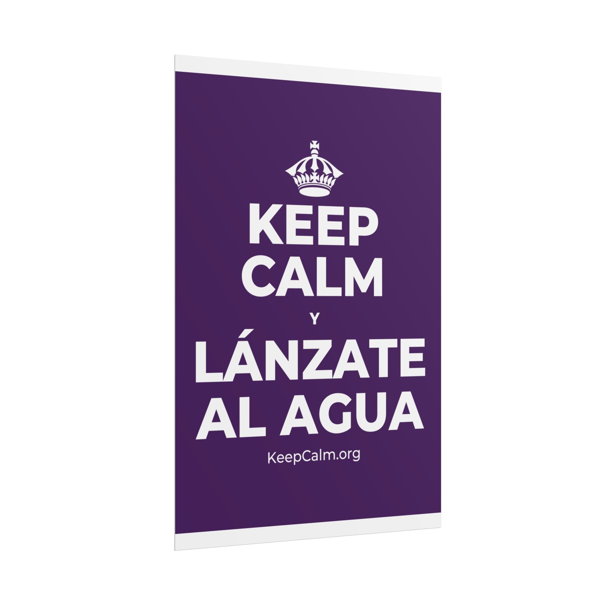 KEEP CALM Y LÁNZATE AL AGUA Poster