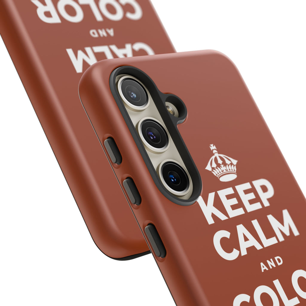 KEEP CALM AND COLOR OUTSIDE THE LINES Phone Case