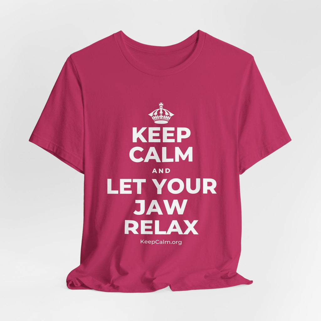KEEP CALM AND LET YOUR JAW RELAX T-Shirt (Baby Blue–Silver)
