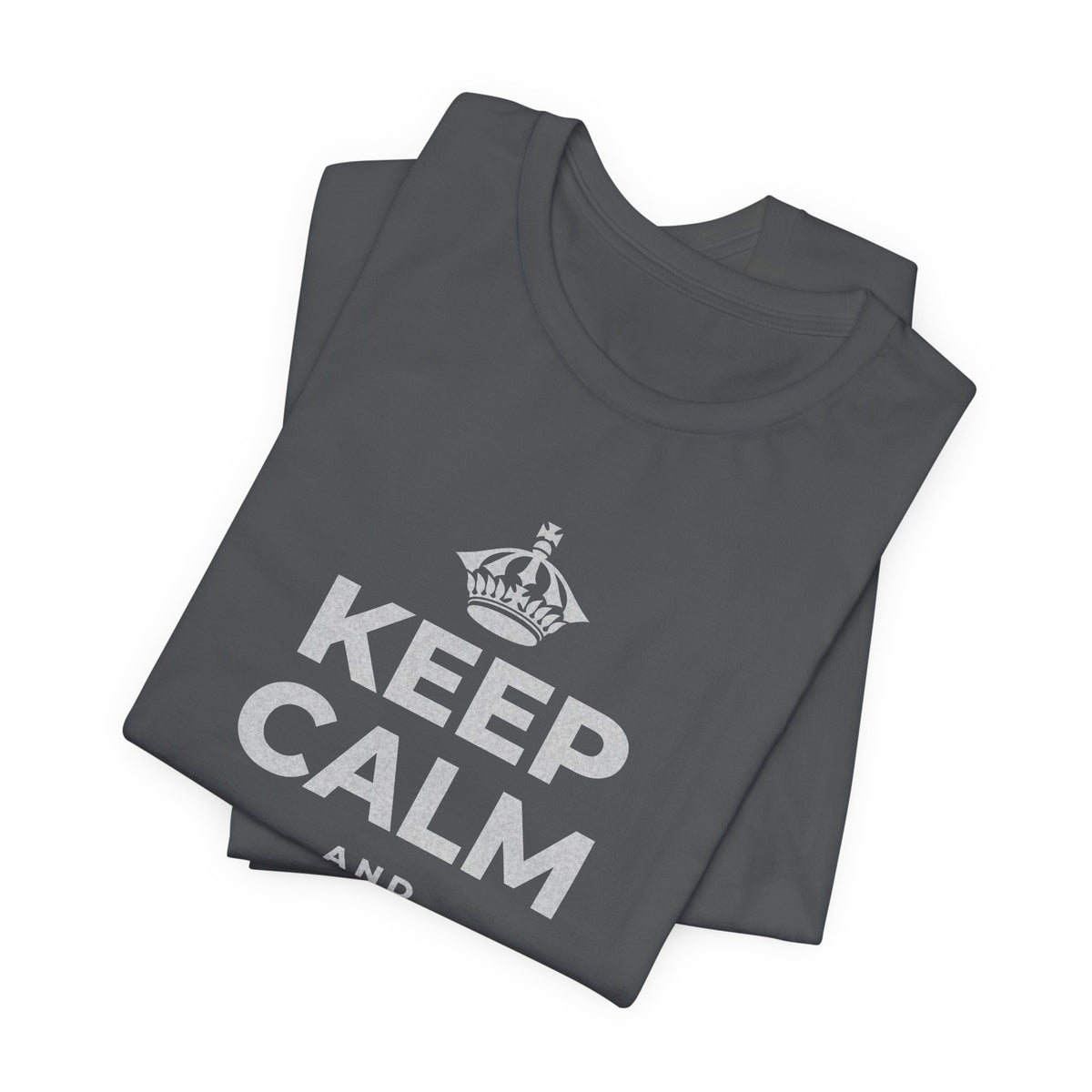 KEEP CALM AND BEGIN AGAIN T-Shirt (White–Asphalt)