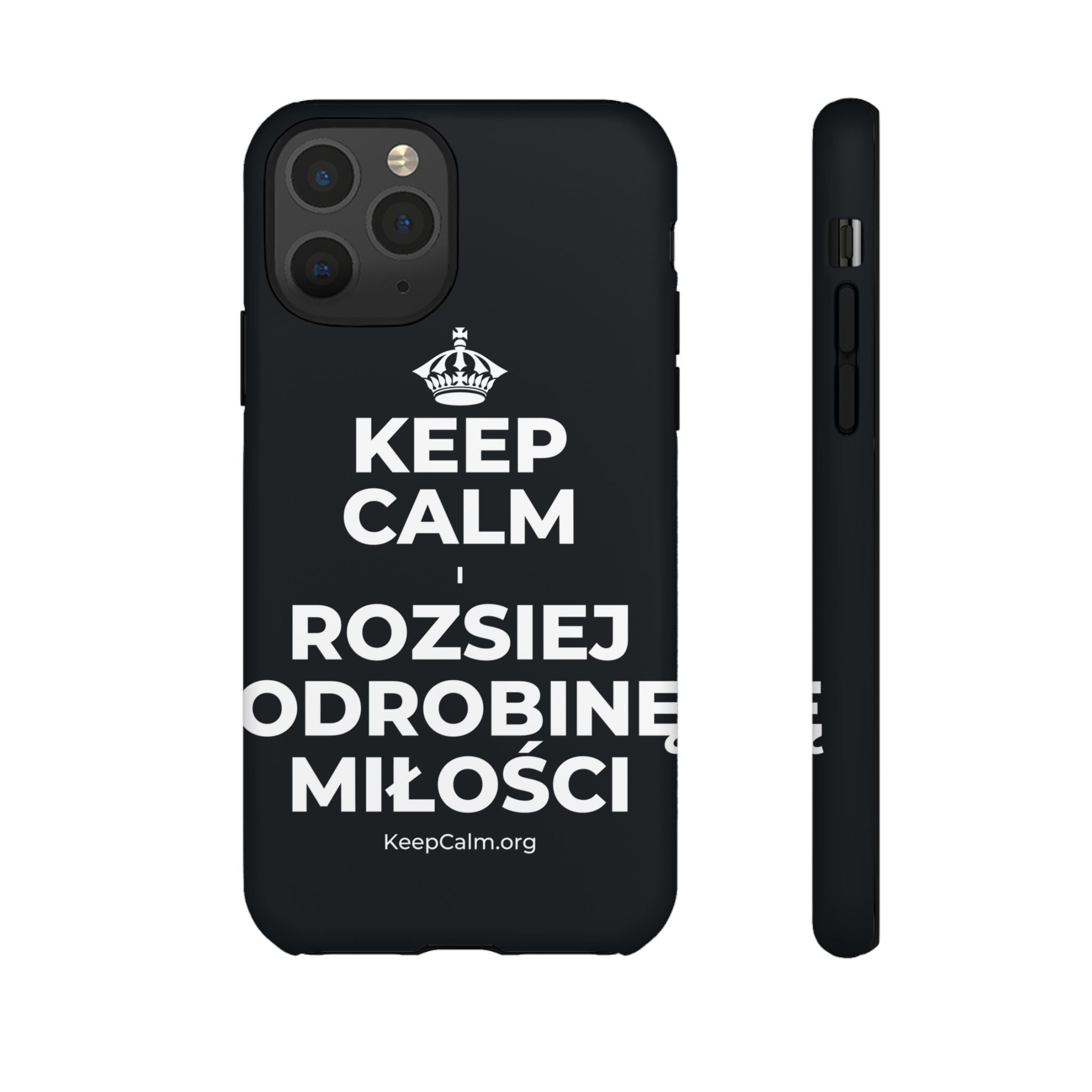 KEEP CALM I ROZSIEJ ODROBINĘ MIŁOŚCI Phone Case (Dark)