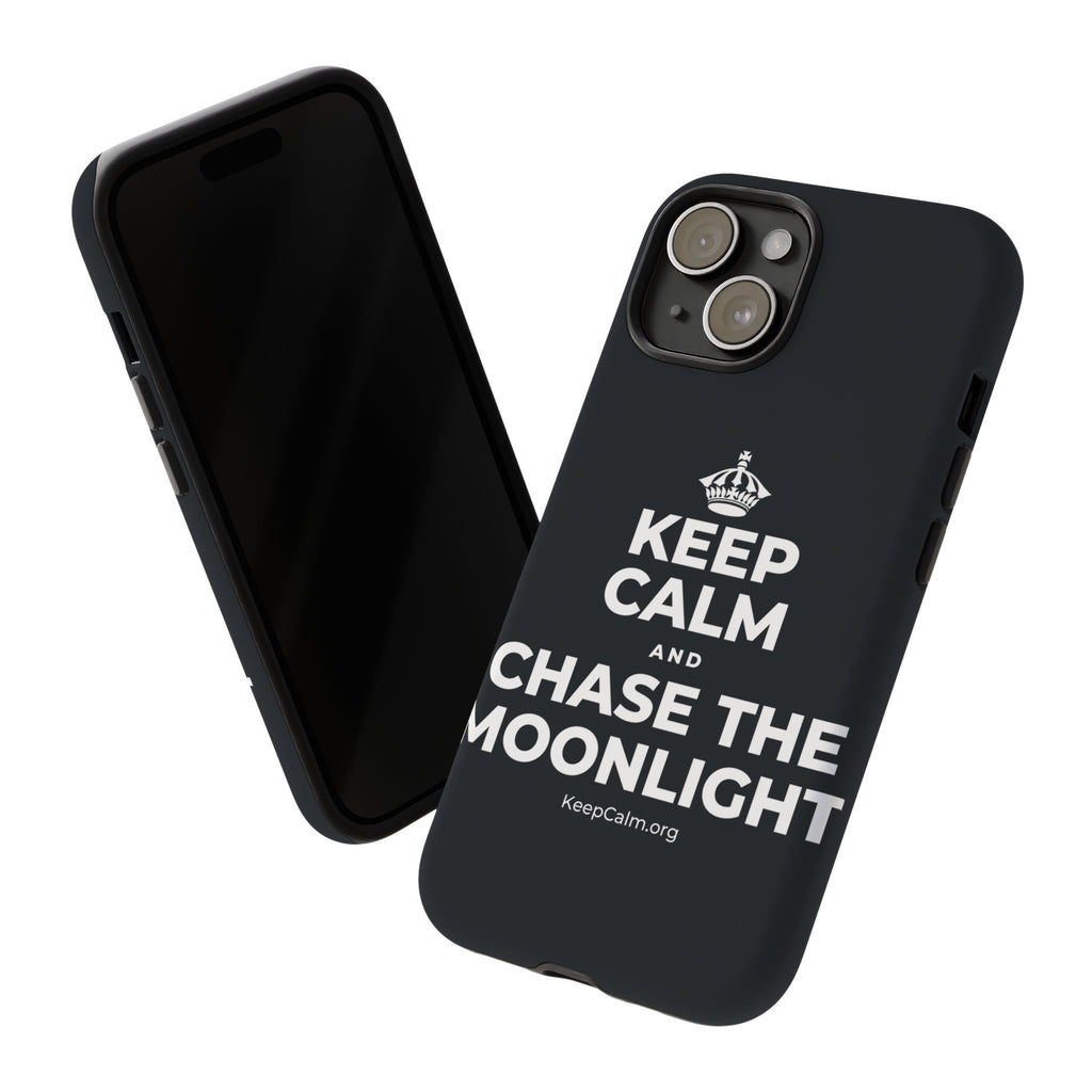 KEEP CALM AND CHASE THE MOONLIGHT Phone Case (Dark)