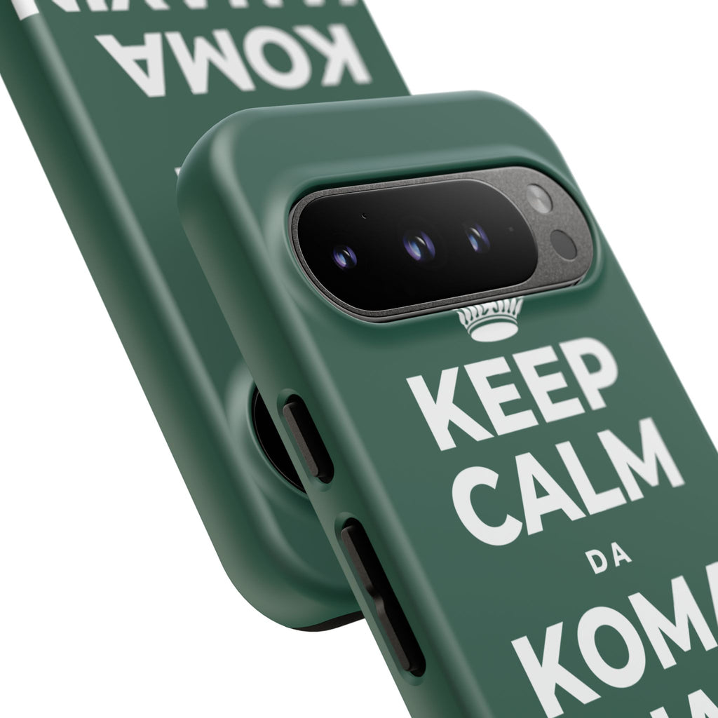 KEEP CALM DA KOMA YANAYIN HUTUN MAKO Phone Case