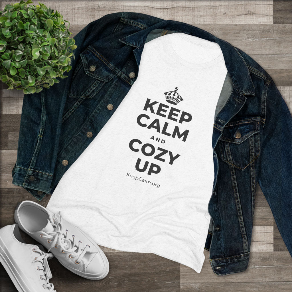 KEEP CALM AND COZY UP Women's Tri-Blend Tee