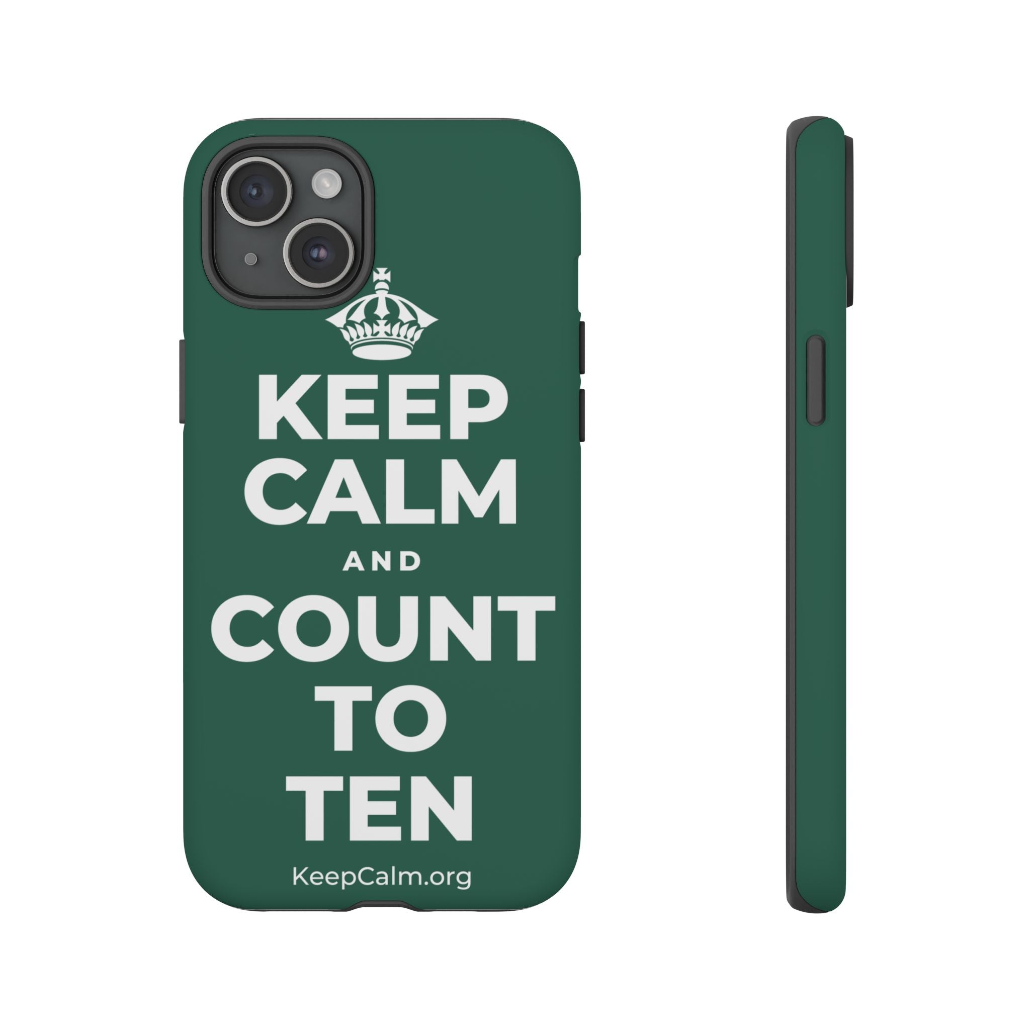 KEEP CALM AND COUNT TO TEN Phone Case