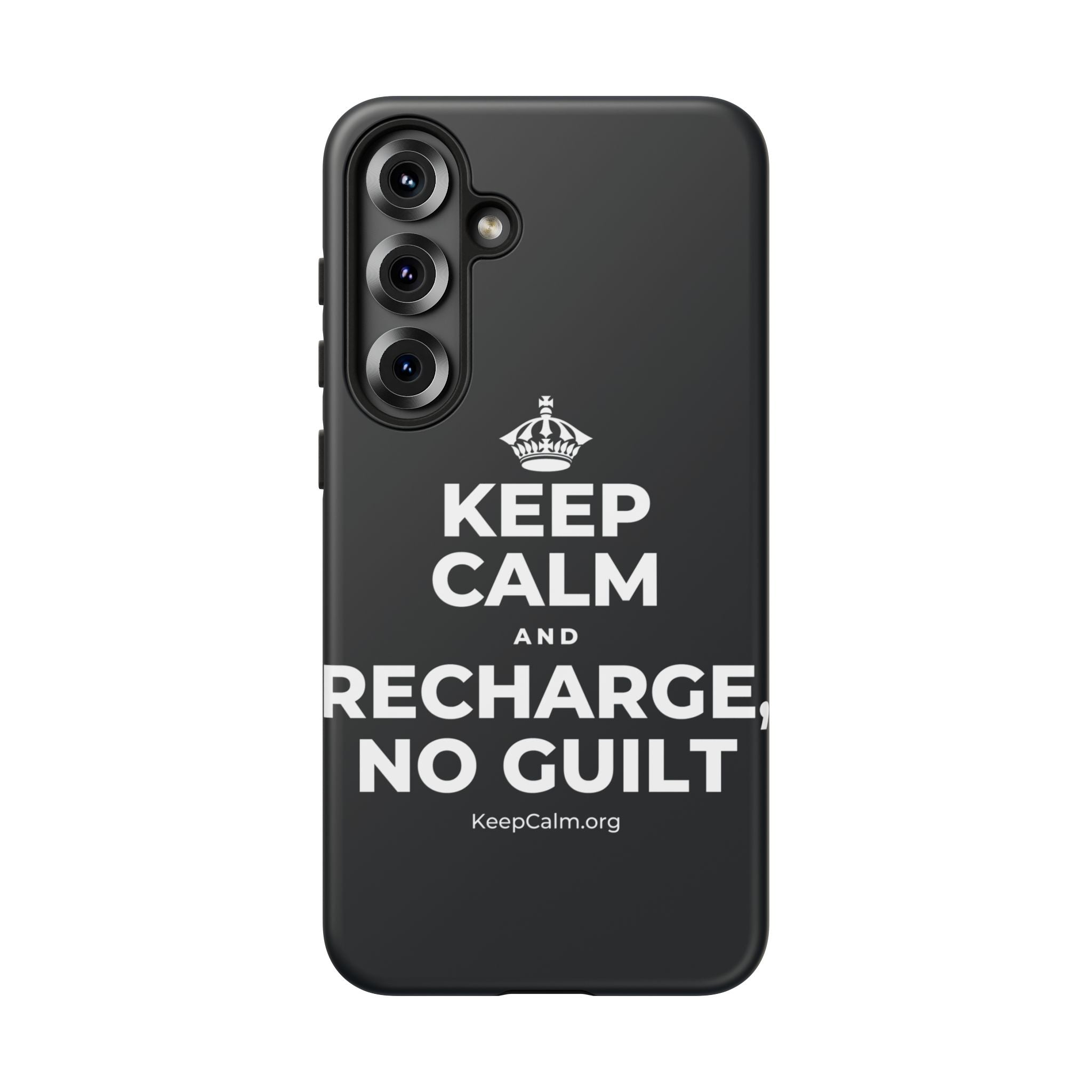 KEEP CALM AND RECHARGE, NO GUILT Phone Case (Dark)