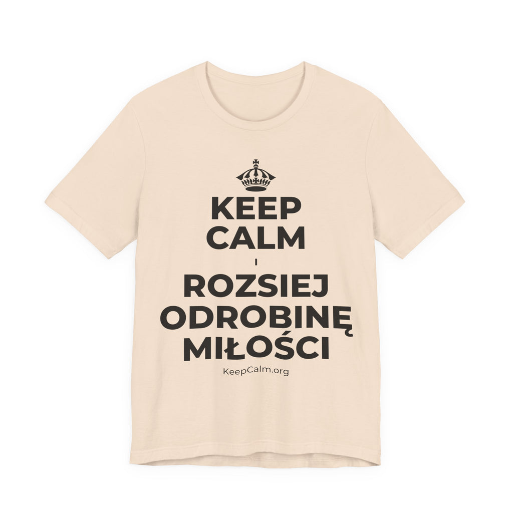 KEEP CALM I ROZSIEJ ODROBINĘ MIŁOŚCI T-Shirt (Soft Cream–Heather Mauve)