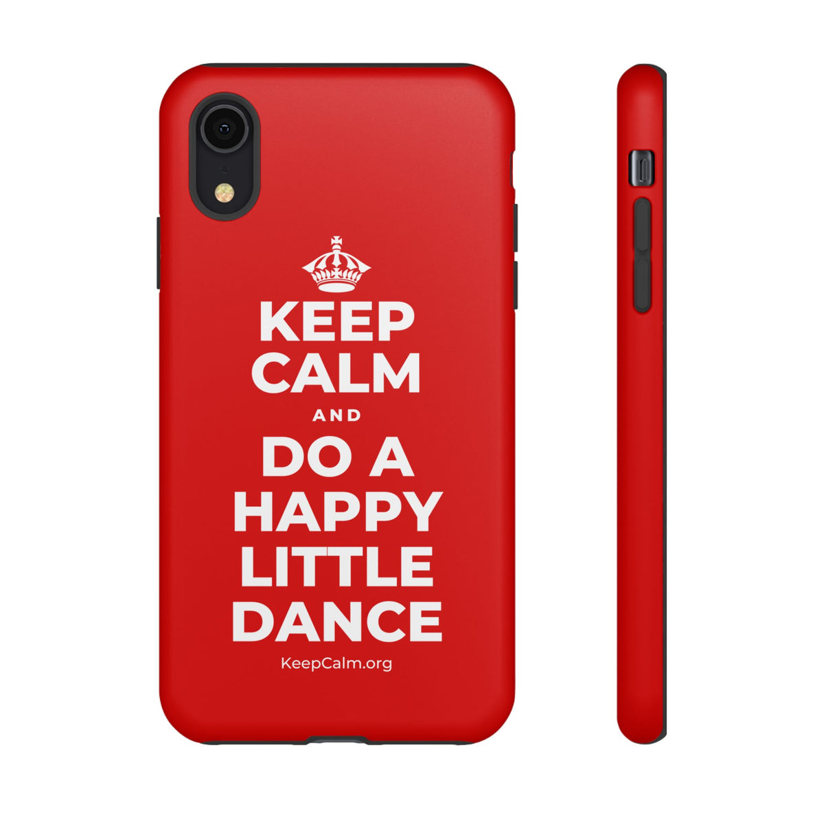 KEEP CALM AND DO A HAPPY LITTLE DANCE Phone Case