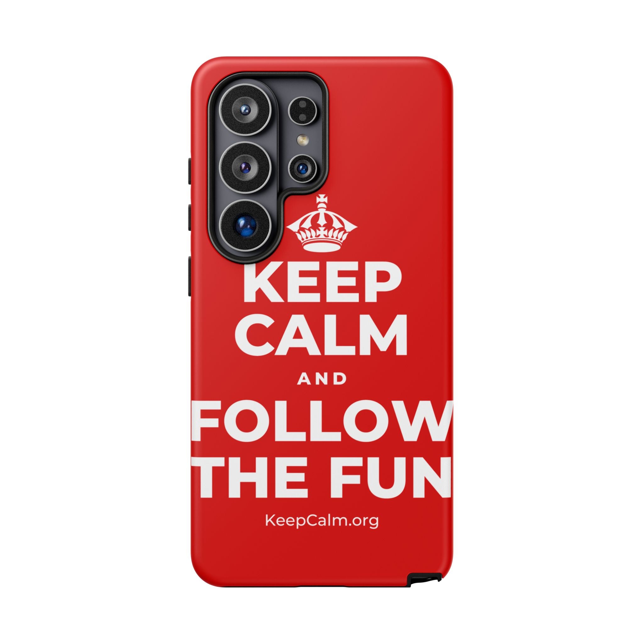KEEP CALM AND FOLLOW THE FUN Phone Case