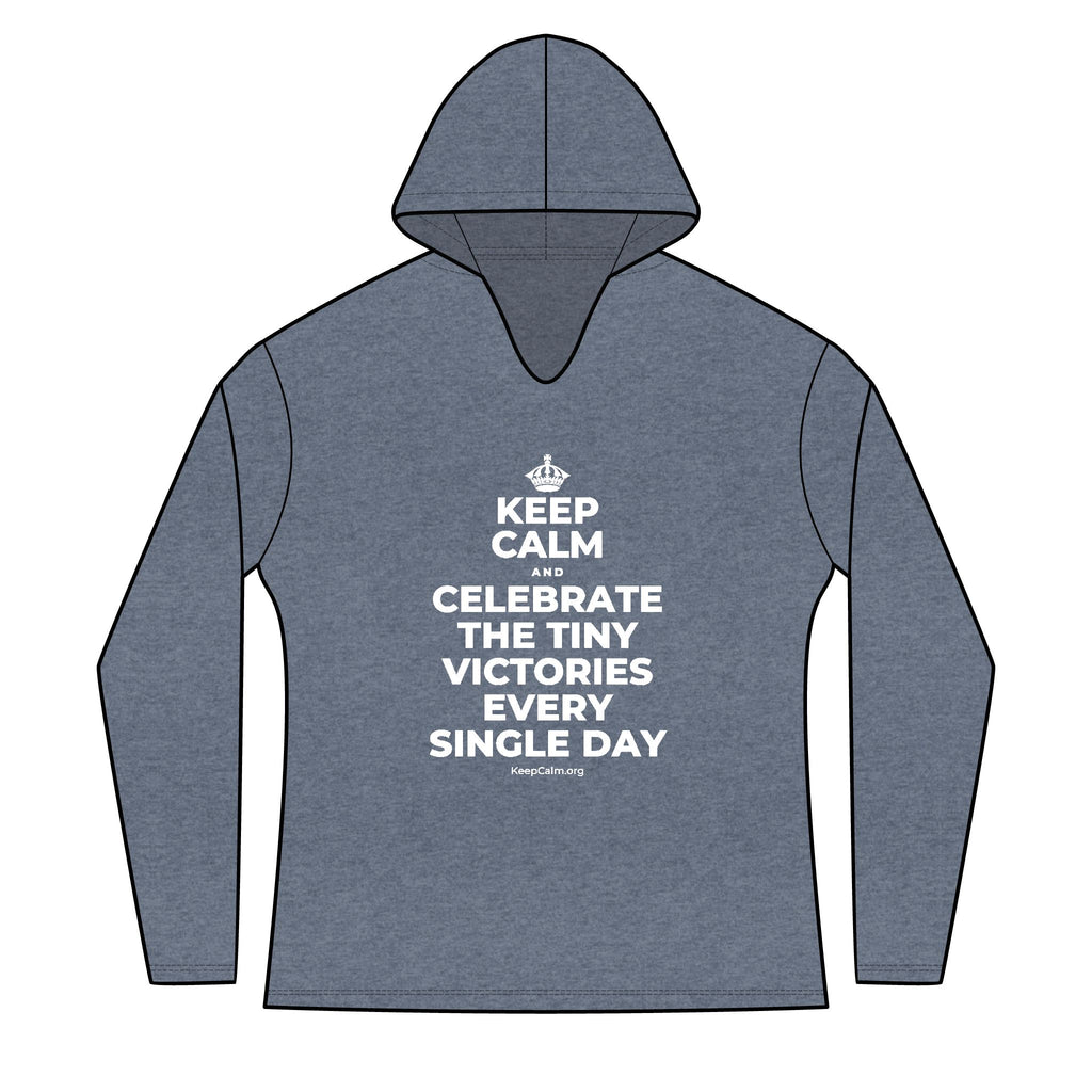 KEEP CALM AND CELEBRATE THE TINY VICTORIES EVERY SINGLE DAY Women's Long Sleeve Hoodie