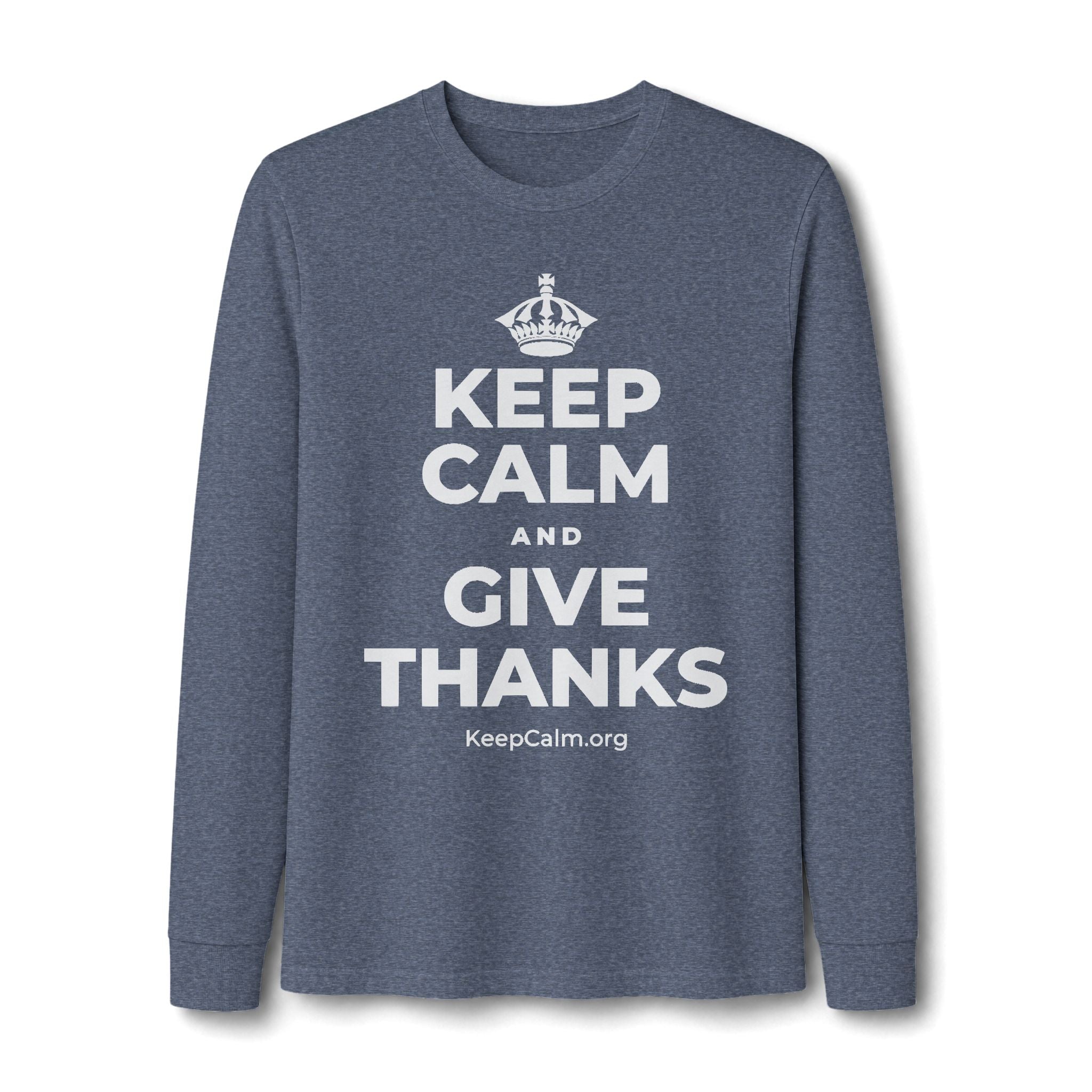 KEEP CALM AND GIVE THANKS Long Sleeve Tee