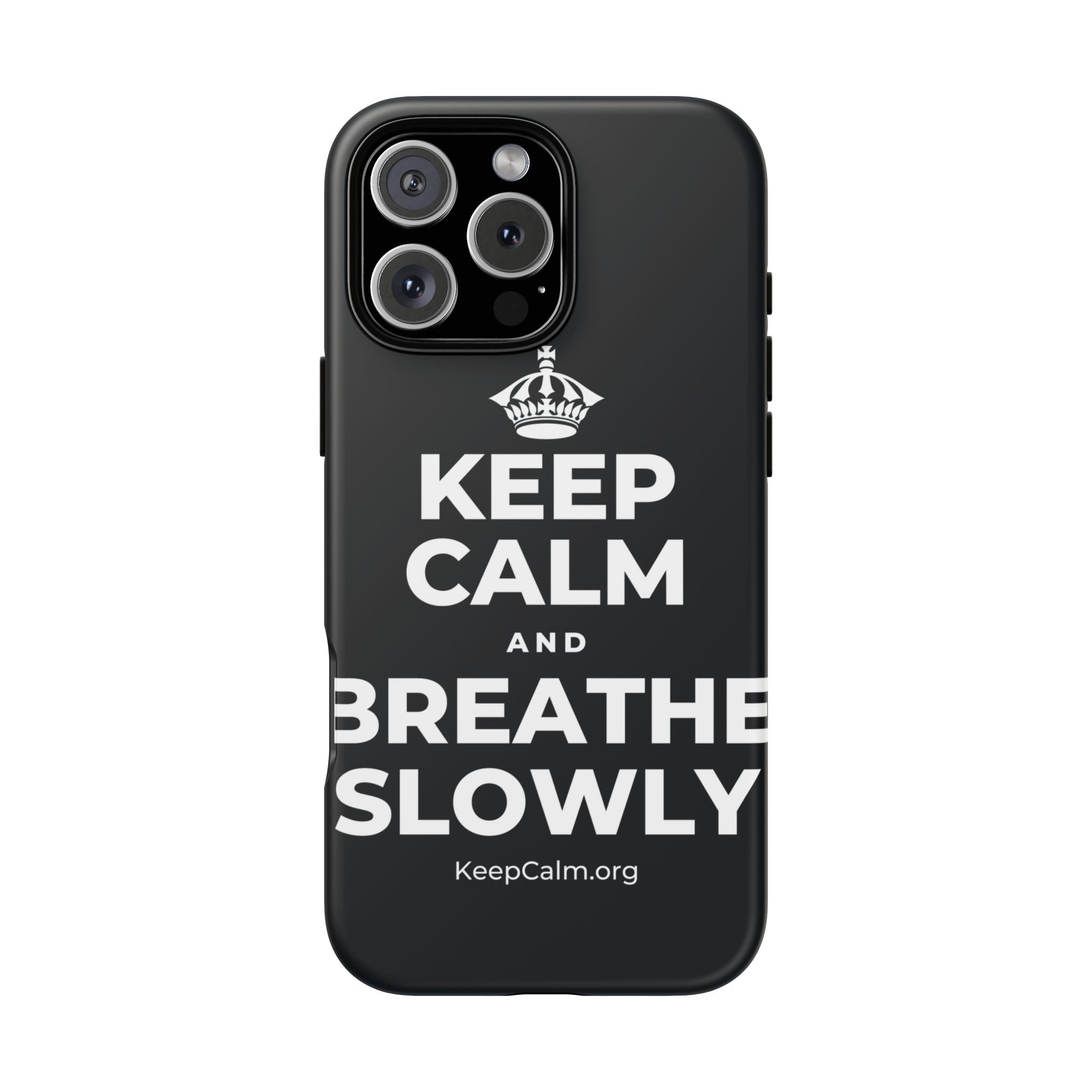 KEEP CALM AND BREATHE SLOWLY Phone Case (Dark)