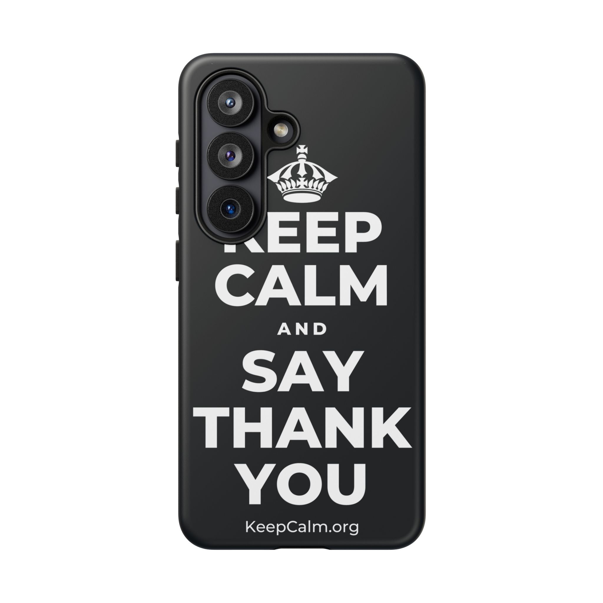 KEEP CALM AND SAY THANK YOU Phone Case (Dark)