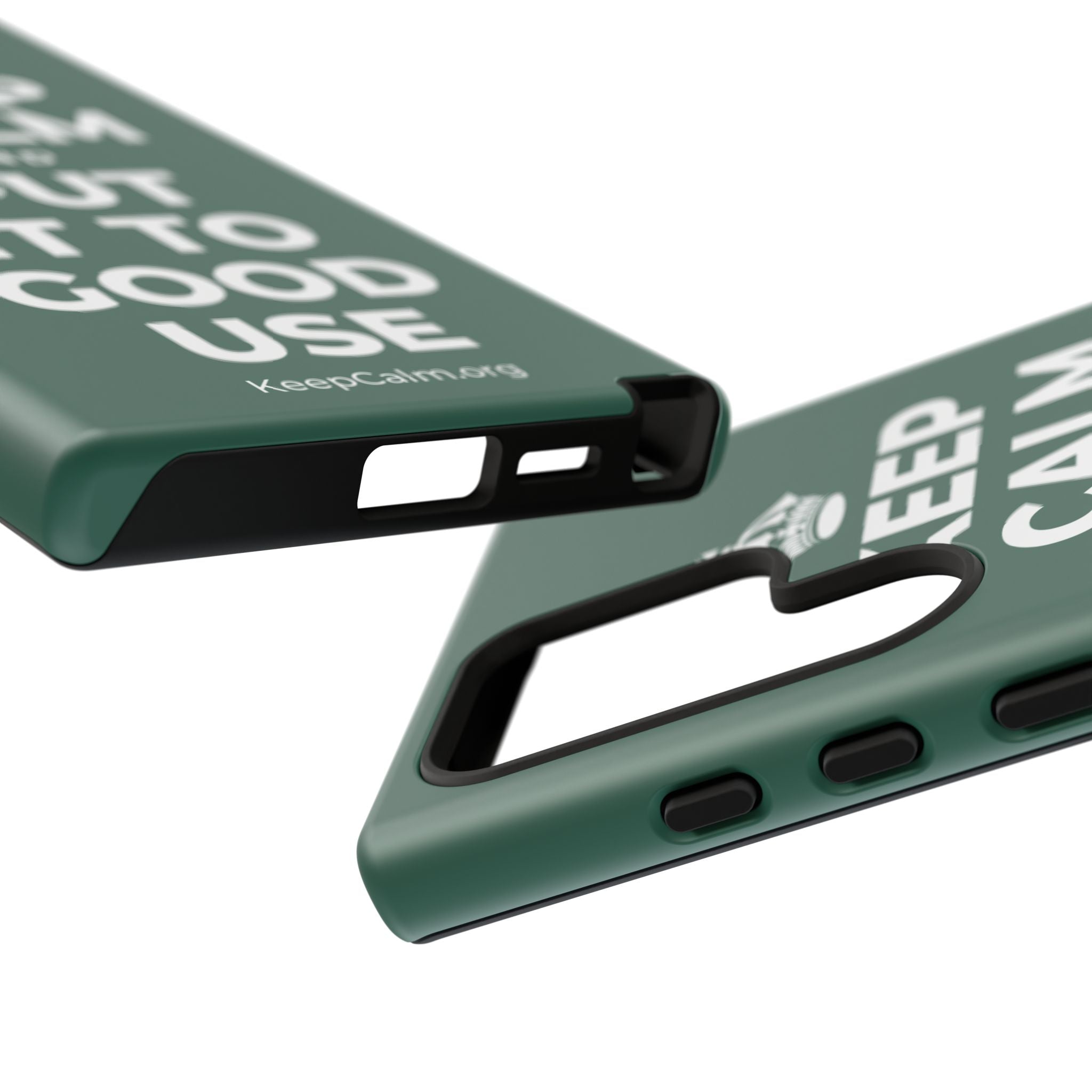 KEEP CALM AND PUT IT TO GOOD USE Phone Case