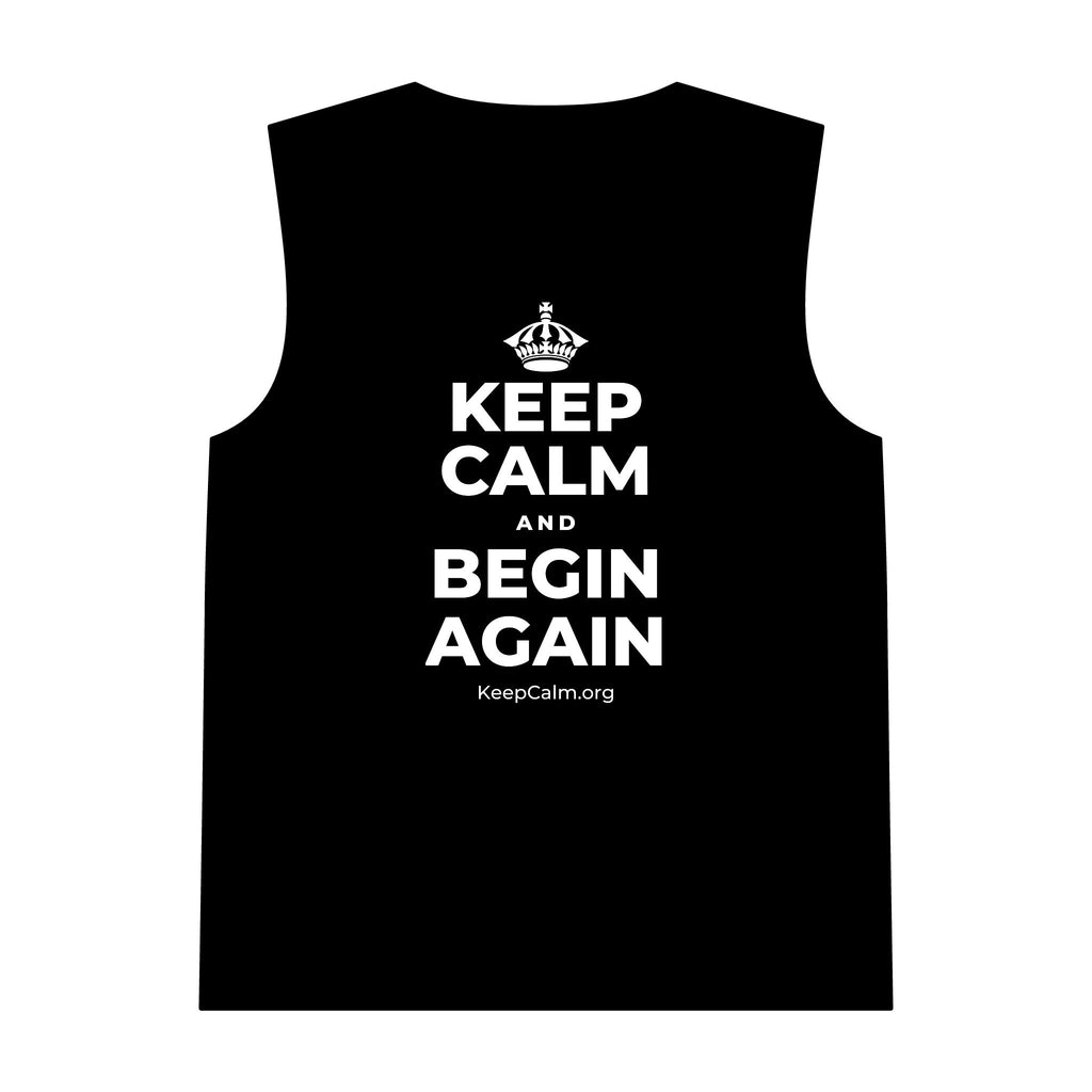 KEEP CALM AND BEGIN AGAIN Tank Top