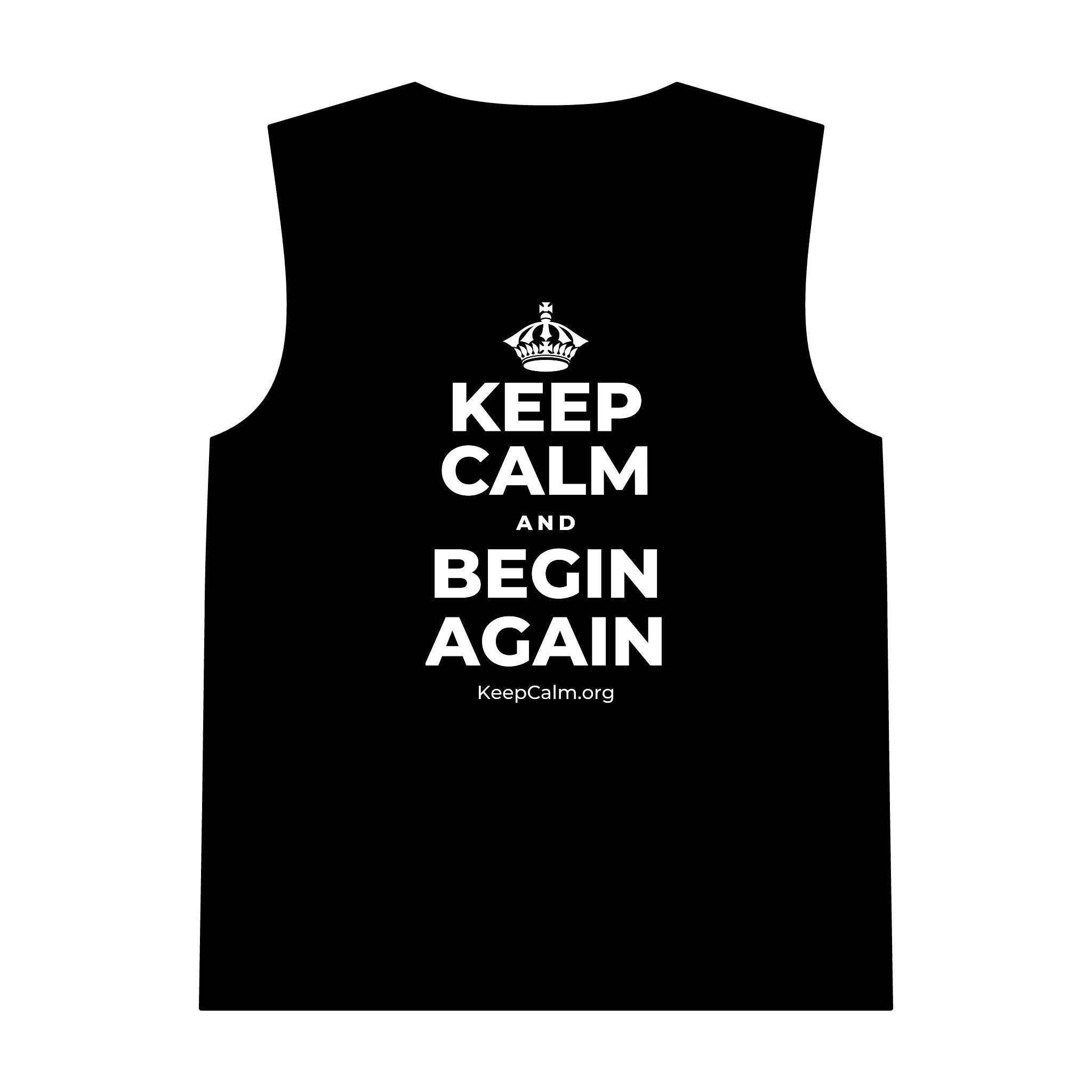 KEEP CALM AND BEGIN AGAIN Tank Top