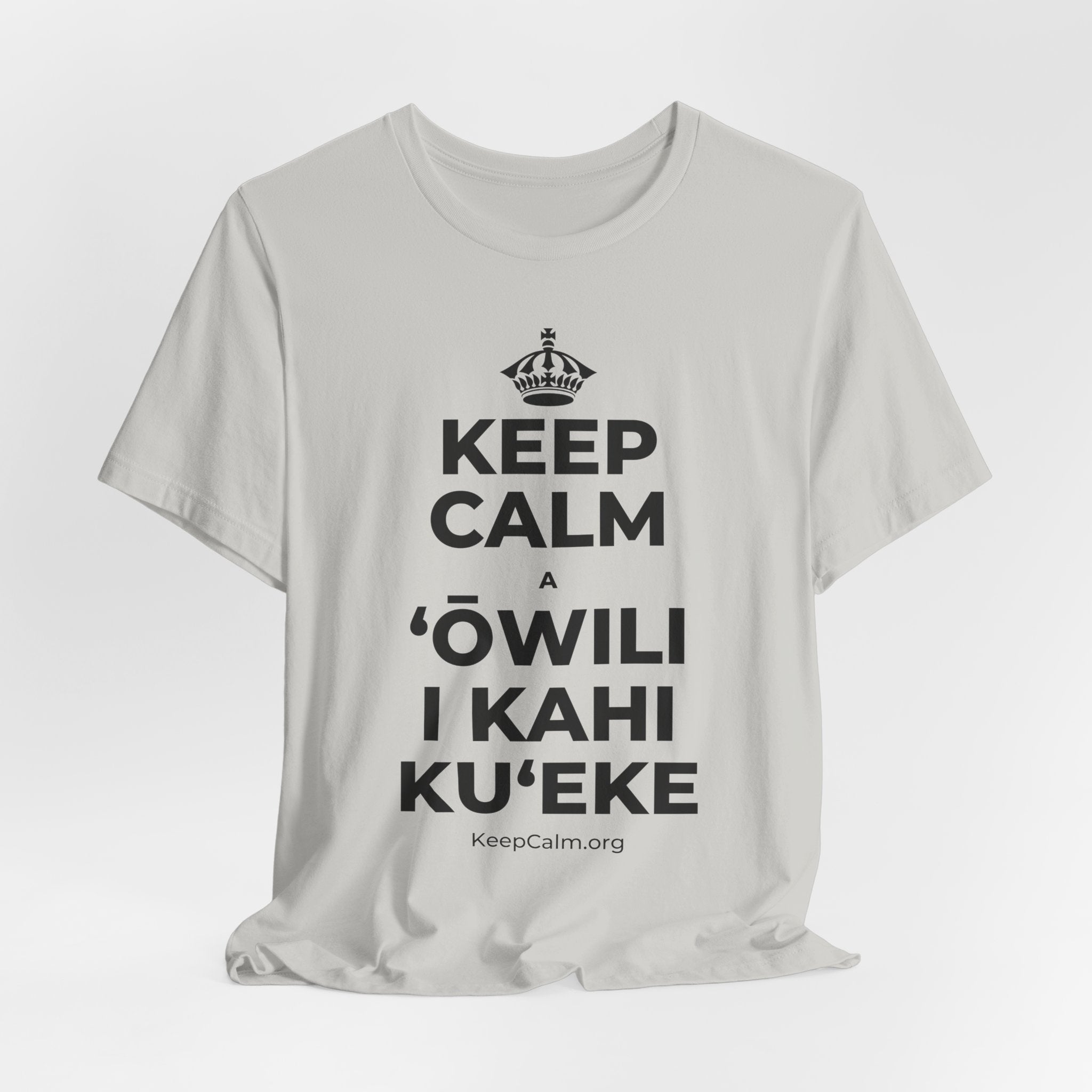 KEEP CALM A ʻŌWILI I KAHI KUʻEKE T-Shirt (Baby Blue–Silver)