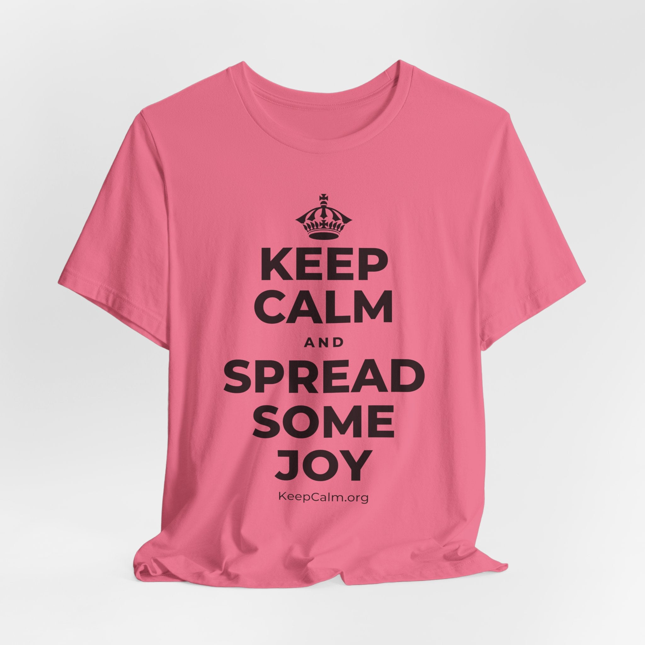 KEEP CALM AND SPREAD SOME JOY T-Shirt (Military Green–Autumn)
