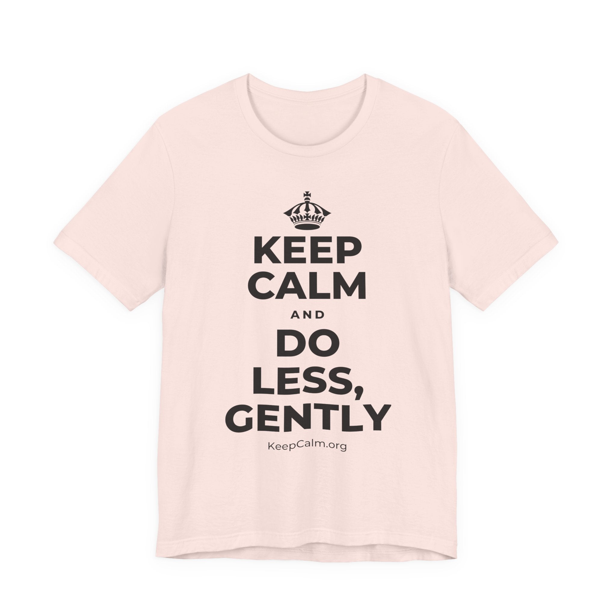 KEEP CALM AND DO LESS, GENTLY T-Shirt (Soft Cream–Heather Mauve)