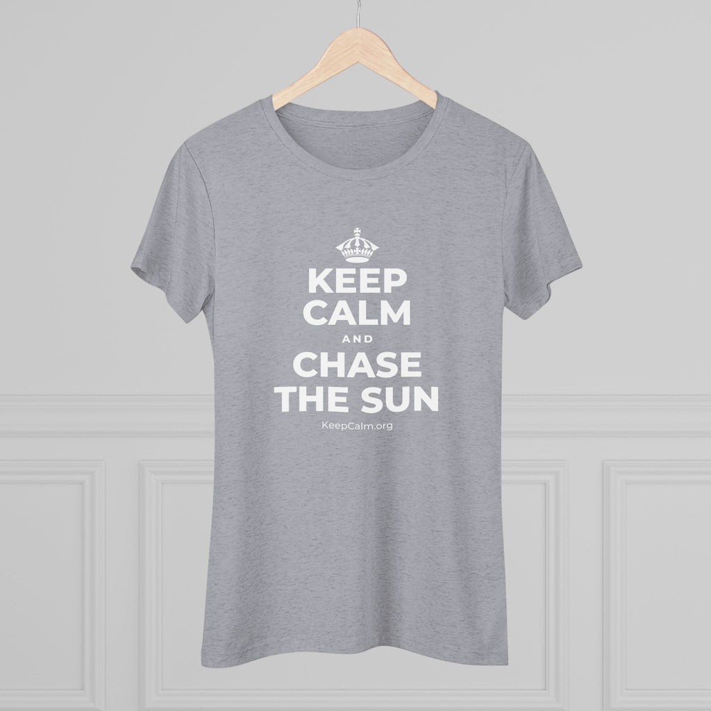 KEEP CALM AND CHASE THE SUN Women's Tri-Blend Tee