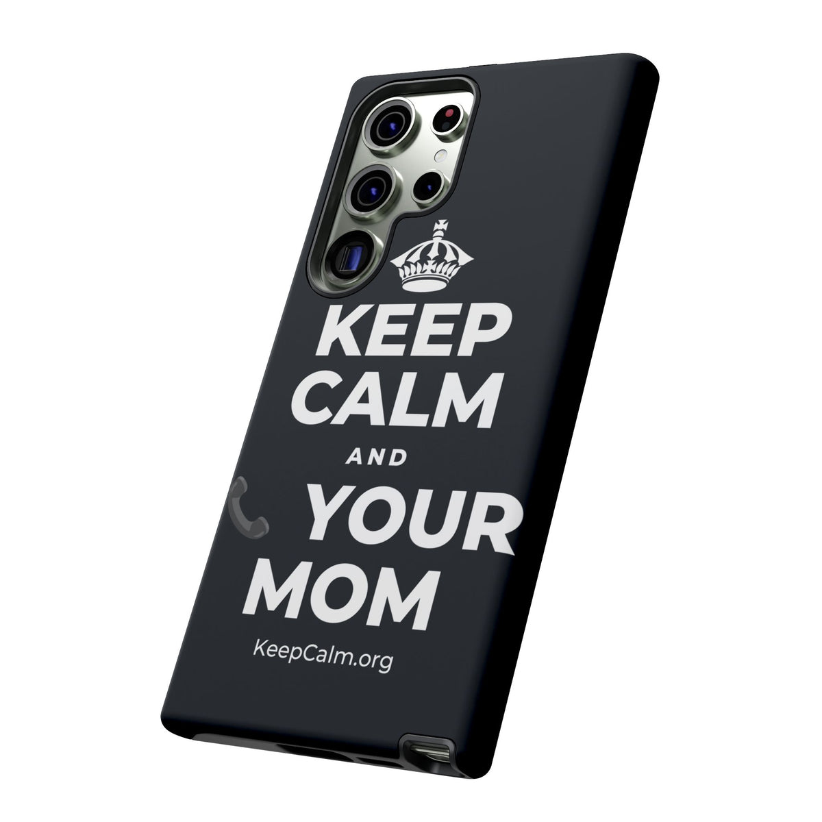 KEEP CALM AND 📞 YOUR MOM Phone Case (Dark)