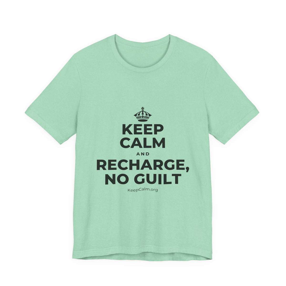 KEEP CALM AND RECHARGE, NO GUILT T-Shirt (Baby Blue–Silver)