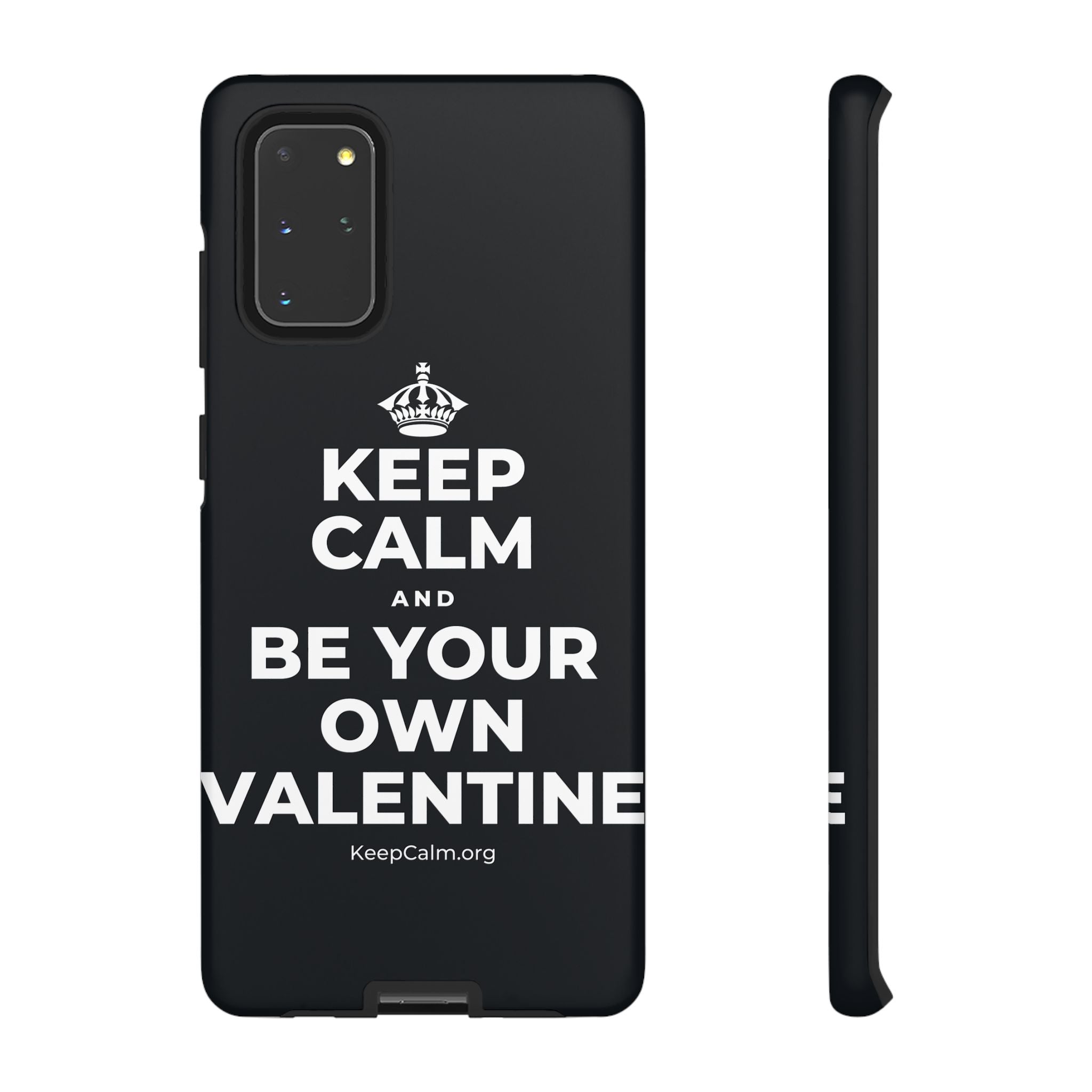 KEEP CALM AND BE YOUR OWN VALENTINE Phone Case (Dark)